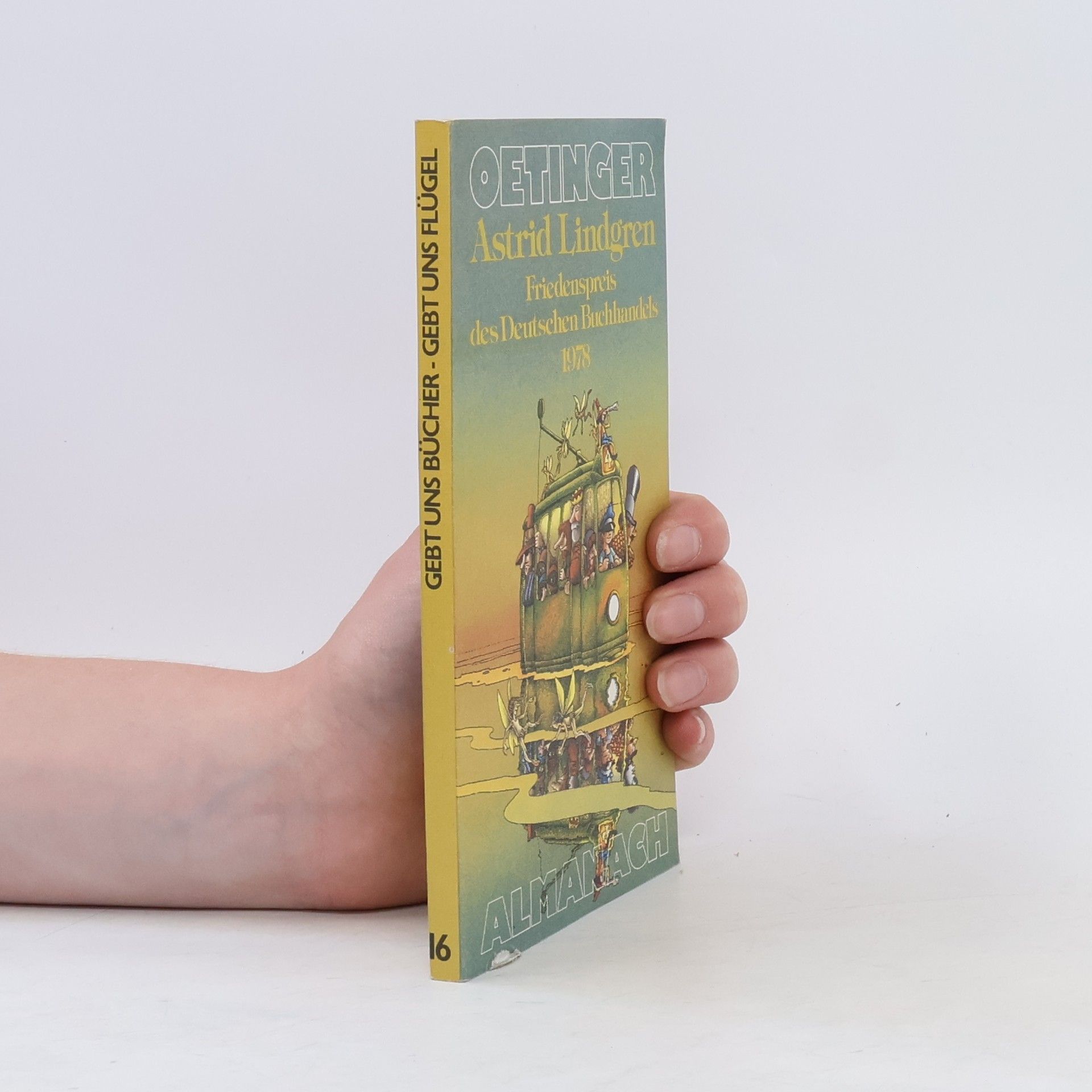 Astrid Lindgren Gebt uns Bücher, gebt uns Flügel