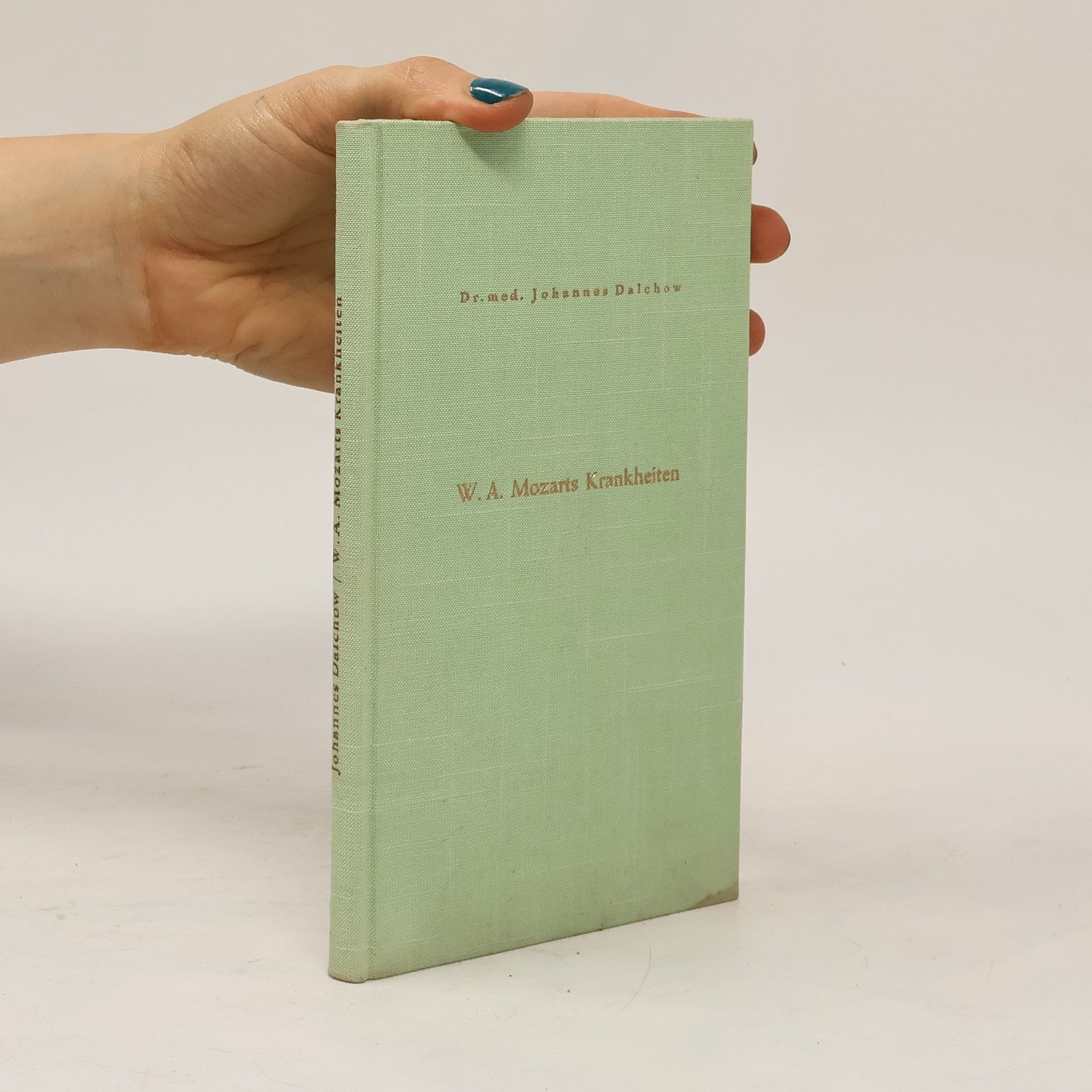 Johannes Dalchow W. A. Mozarts Krankheiten