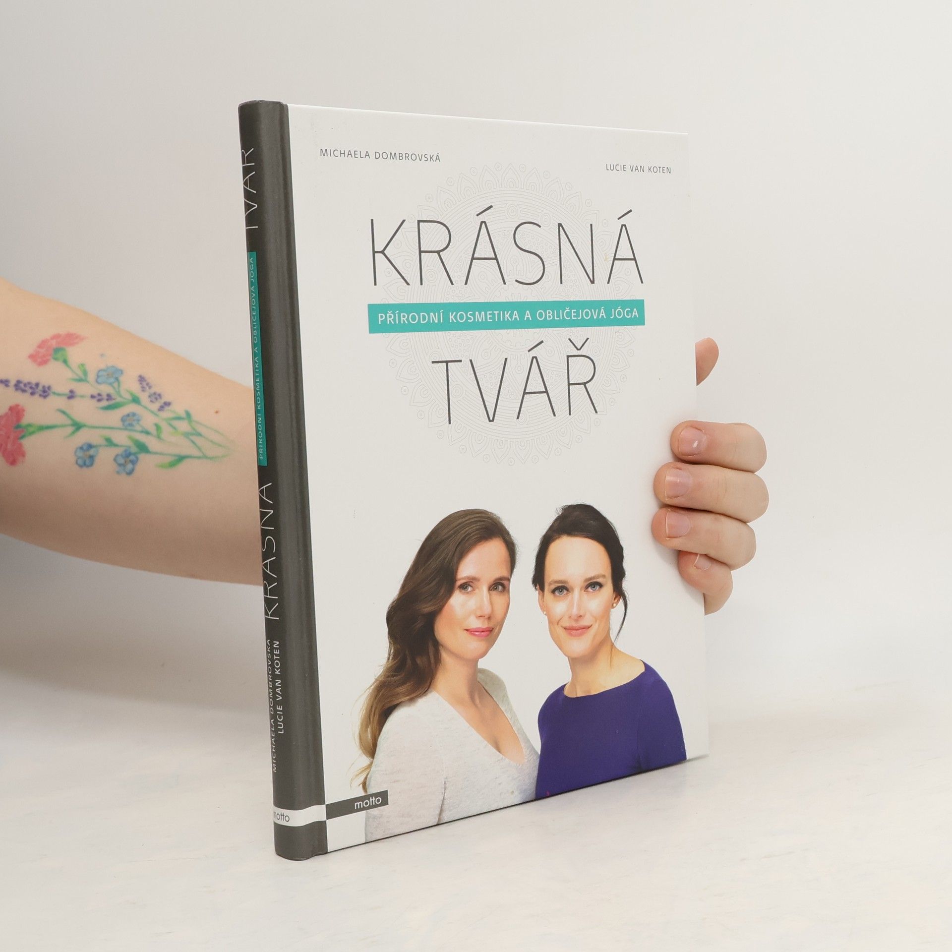 Lucie van Koten Krásná tvář : přírodní kosmetika a obličejová jóga