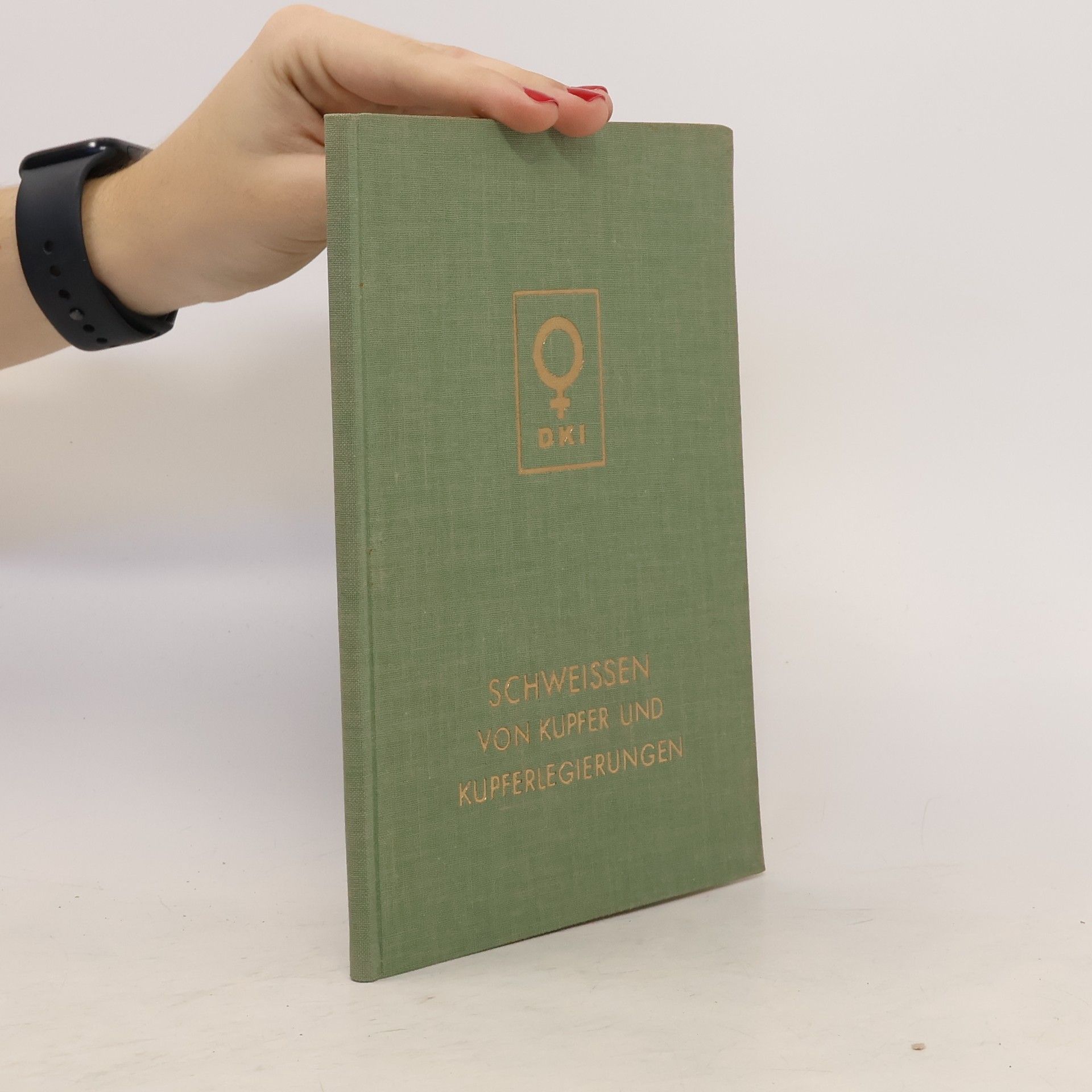 Autorenkollektiv Schweissen von Kupfer und Kupferlegierungen