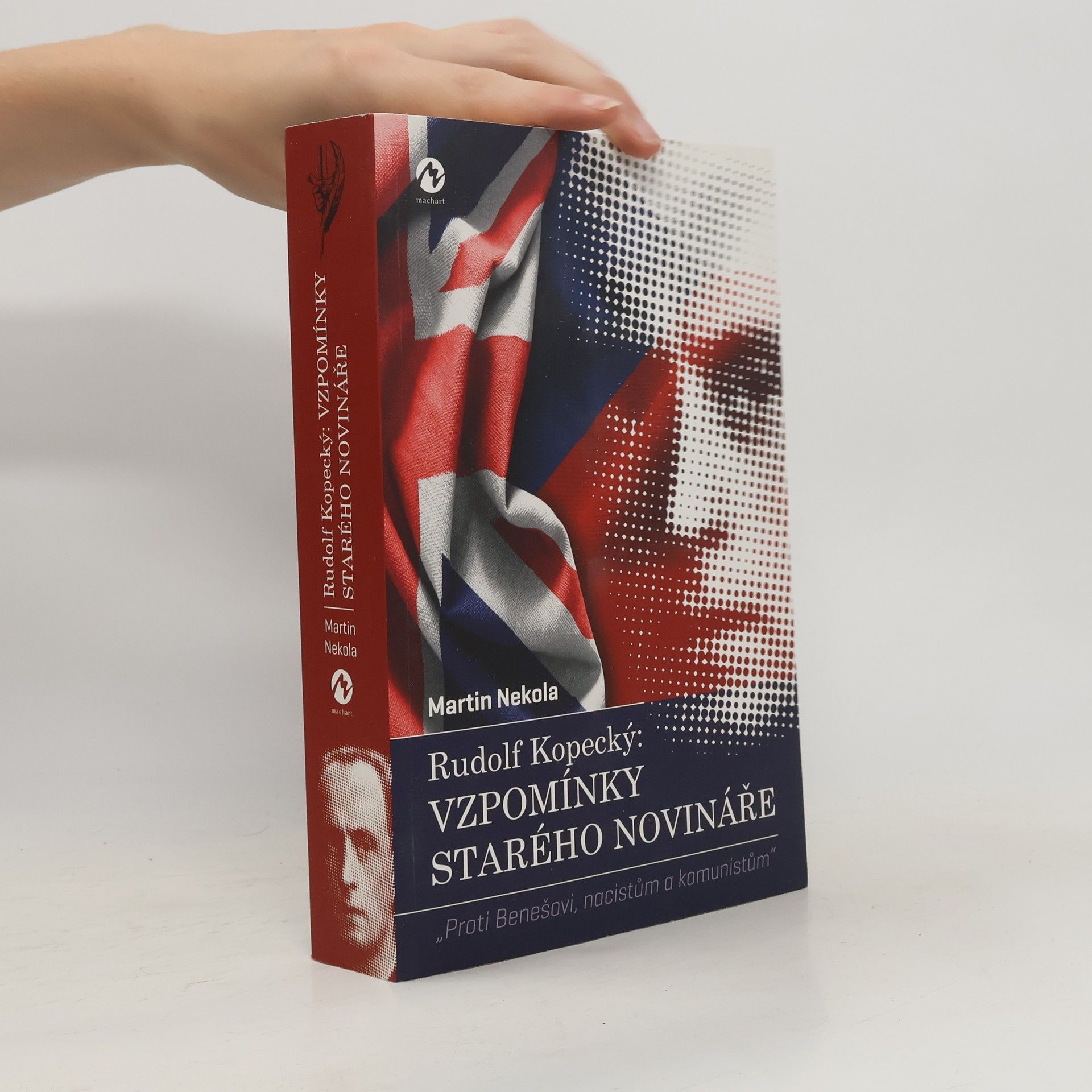 Martin Nekola Rudolf Kopecký: Vzpomínky starého novináře