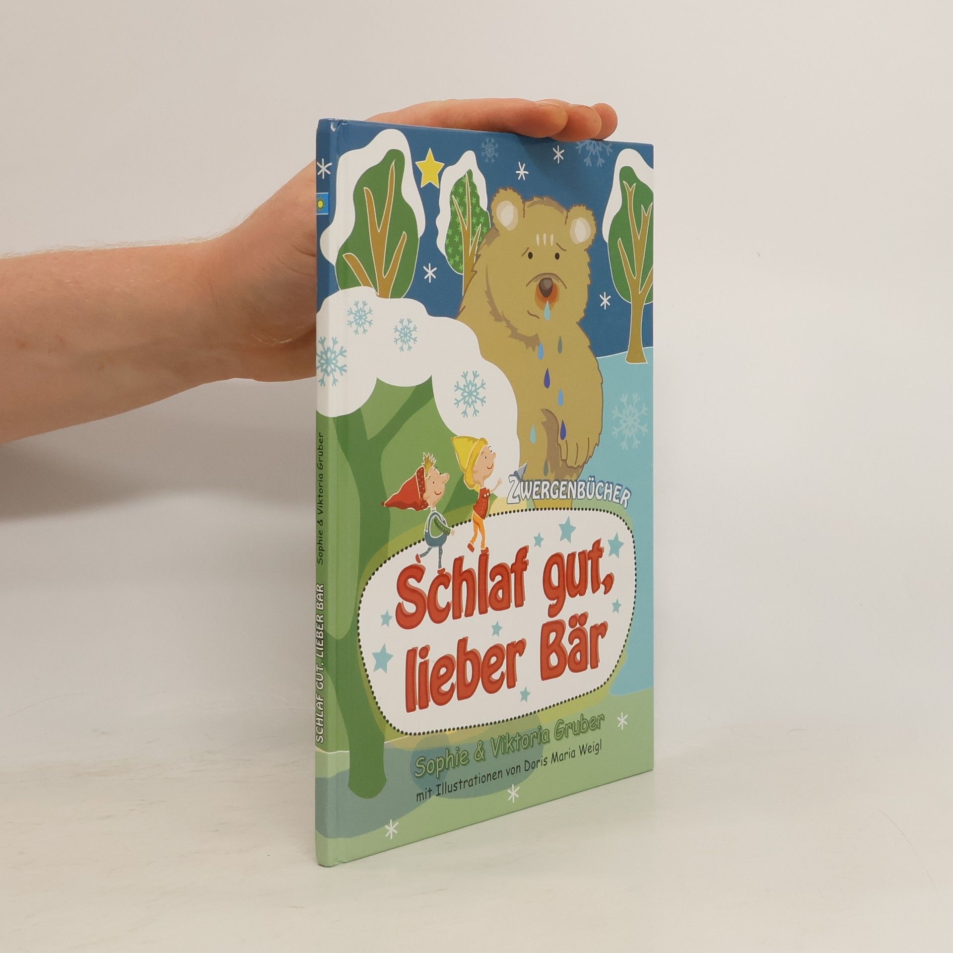 Sophie Gruber Schlaf gut, lieber Bär. Ein Bilderbuch zur Unterstützung der logopädischen Therapie des „SCH“-Lautes