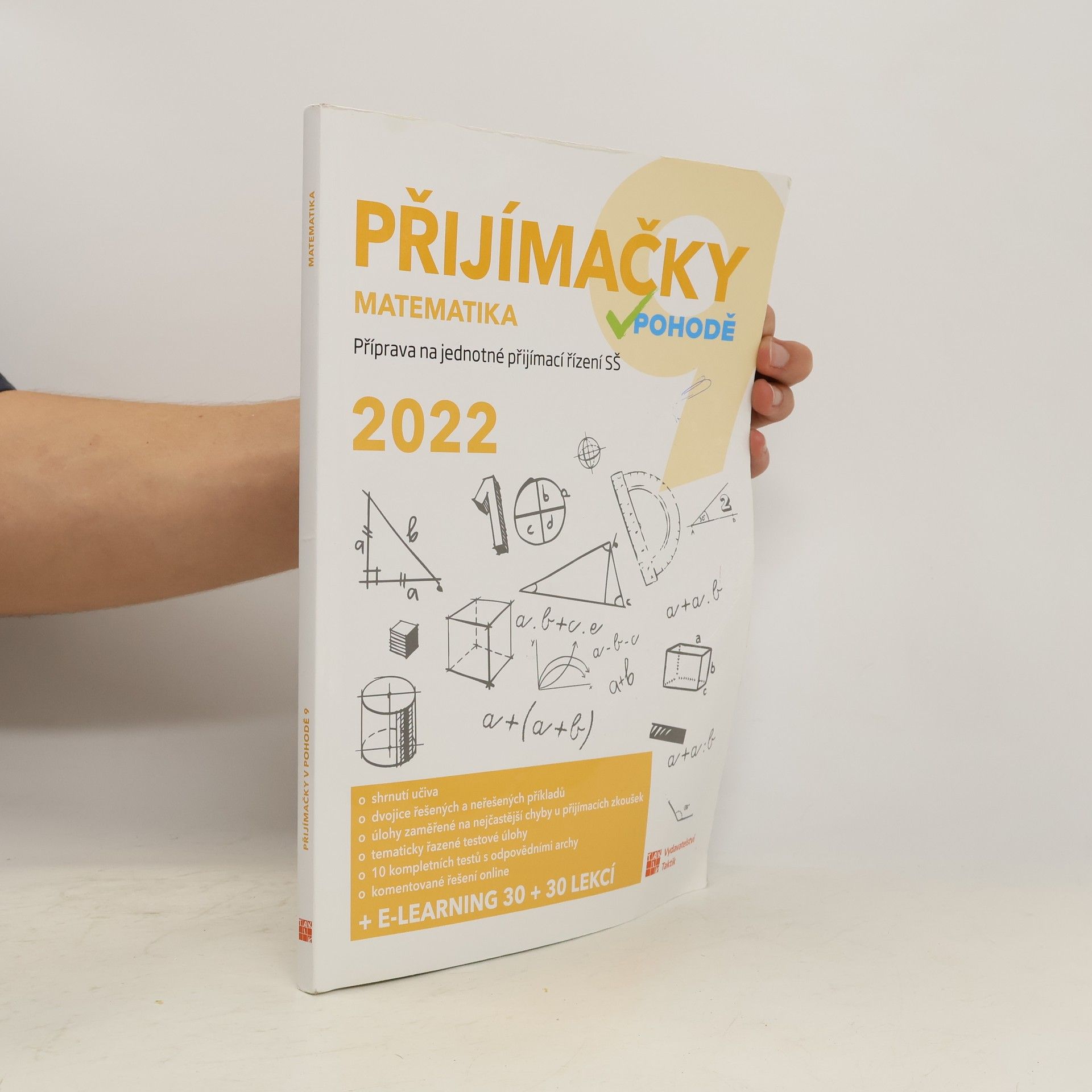 Přijímačky v pohodě 9: příprava na jednotné přijímací řízení SŠ. Matematika