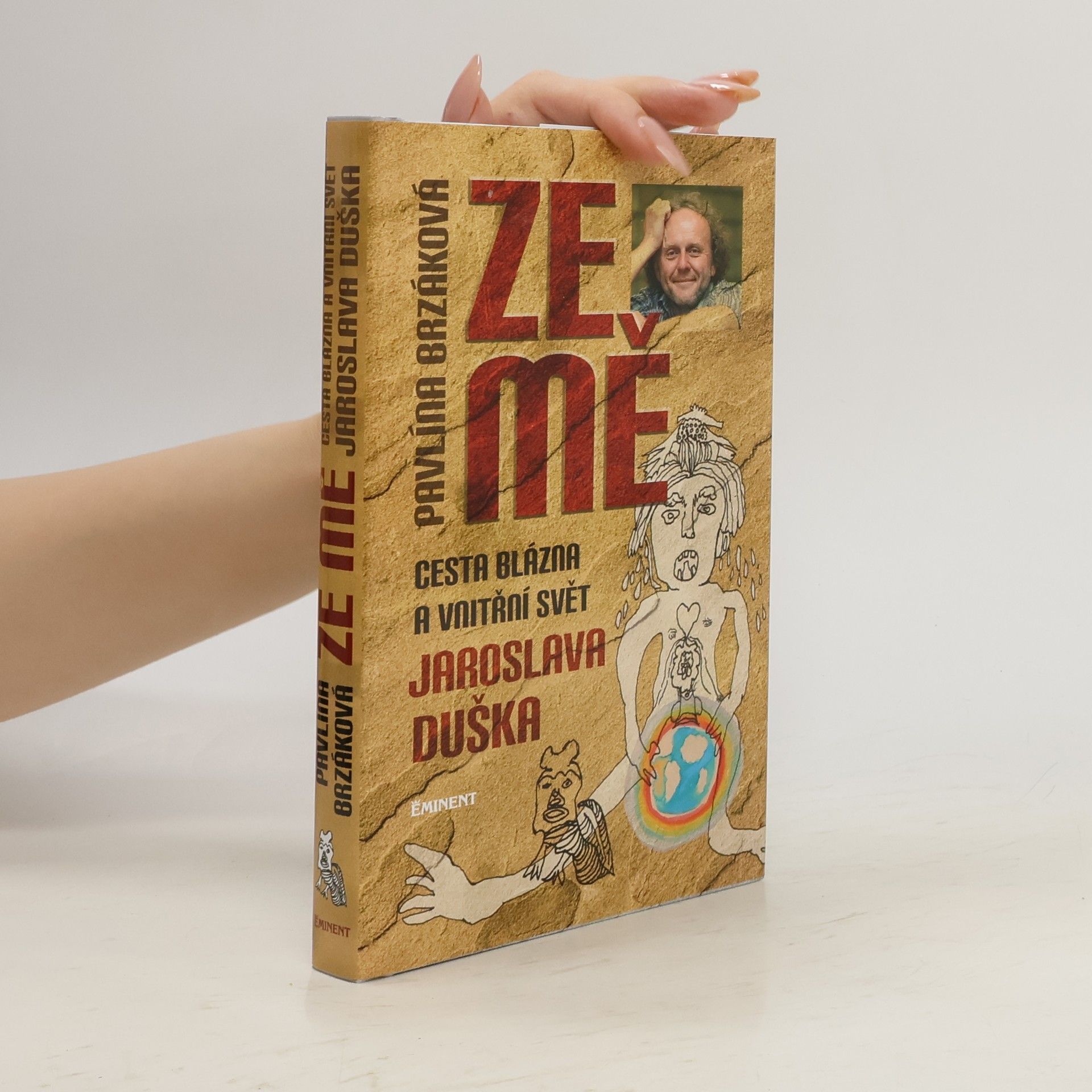 Ze mě. Cesta Blázna a vnitřní svět Jaroslava Duška