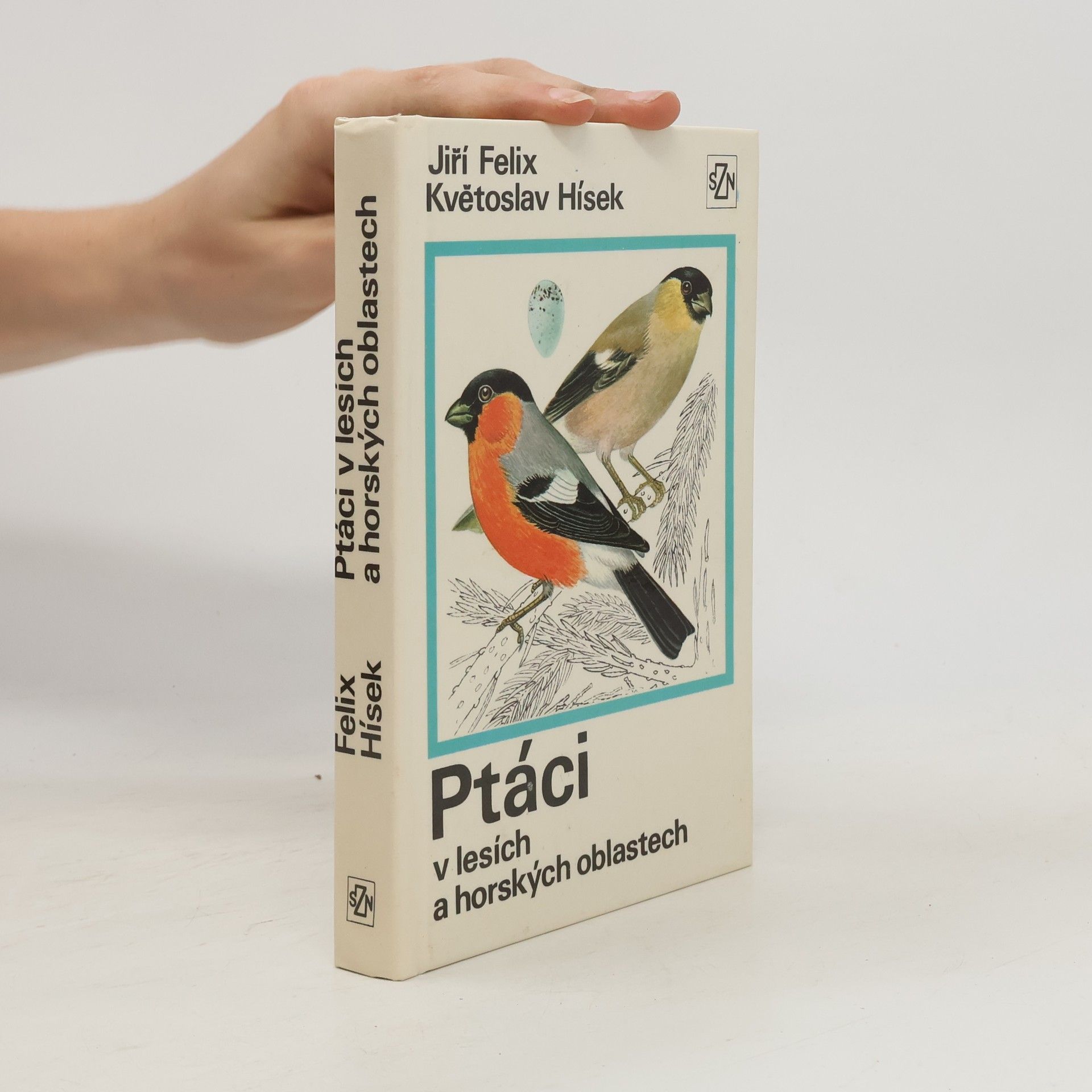 Jiří Felix Ptáci v lesích a horských oblastech