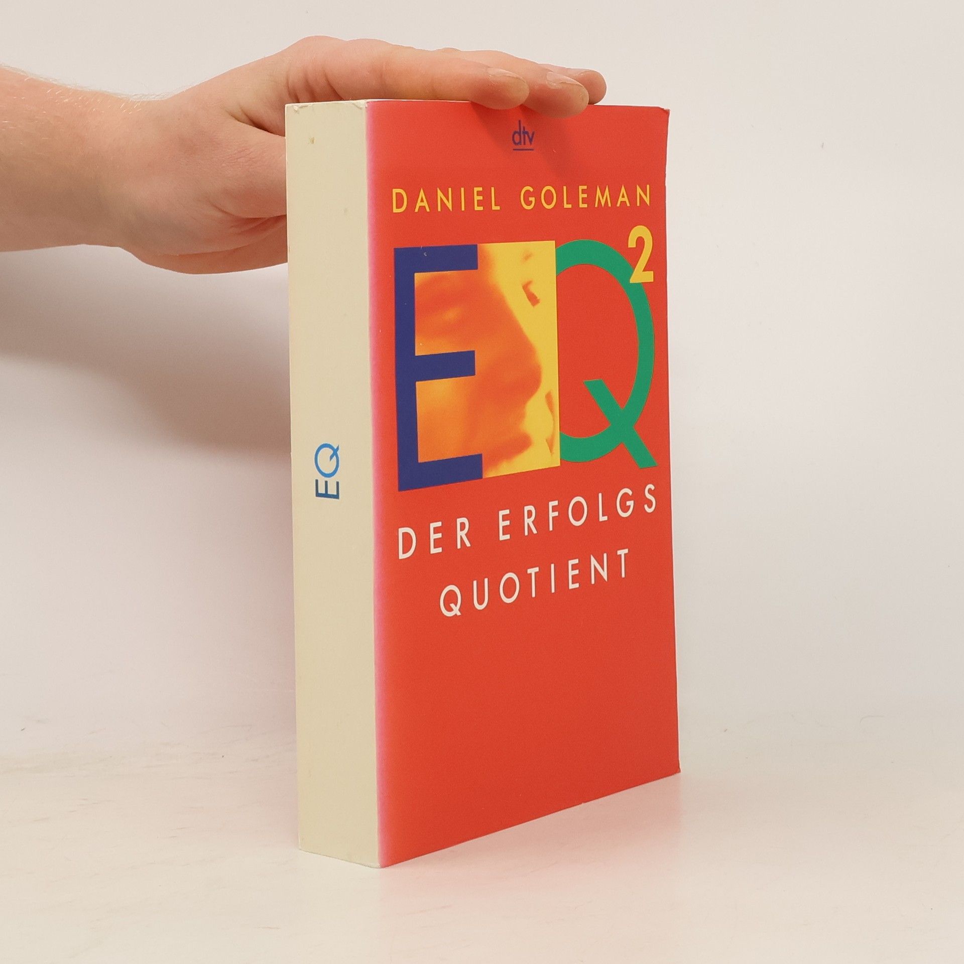 Daniel Goleman EQ2 - der Erfolgsquotient