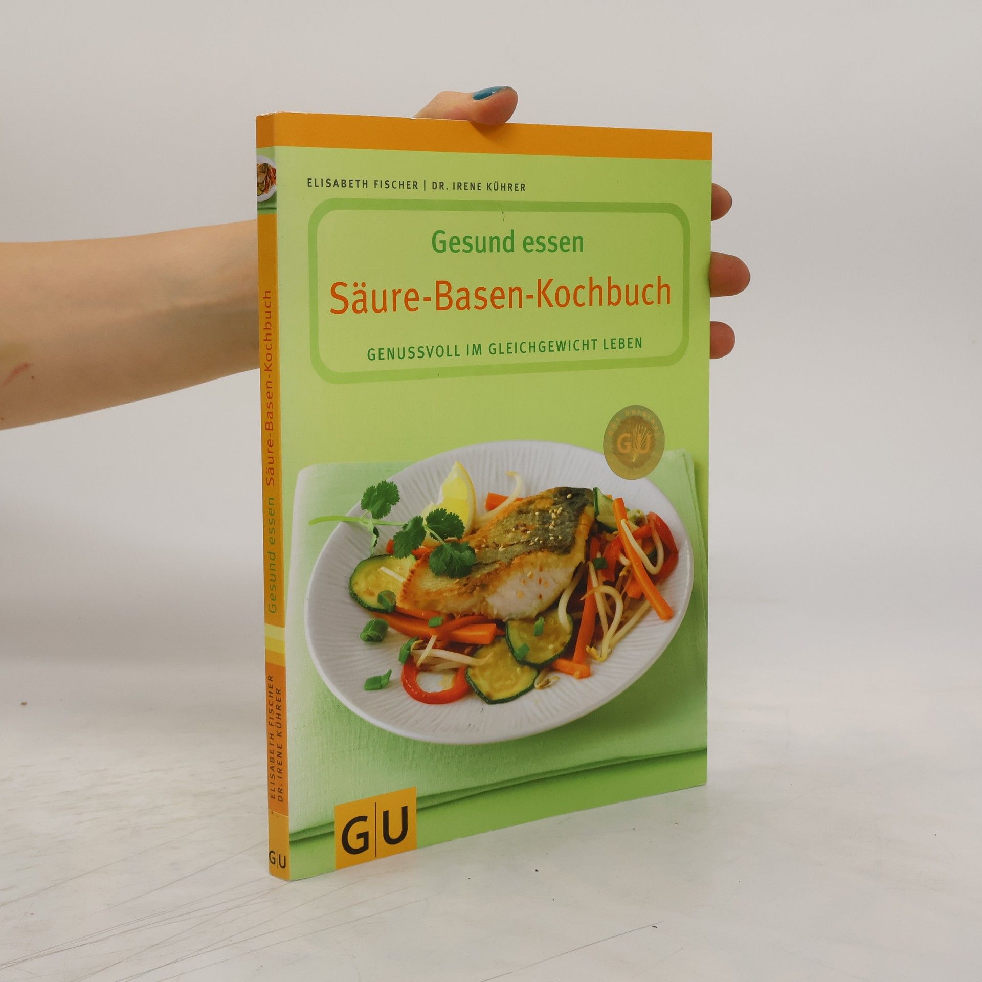 Gesund essen - Säure-Basen-Kochbuch