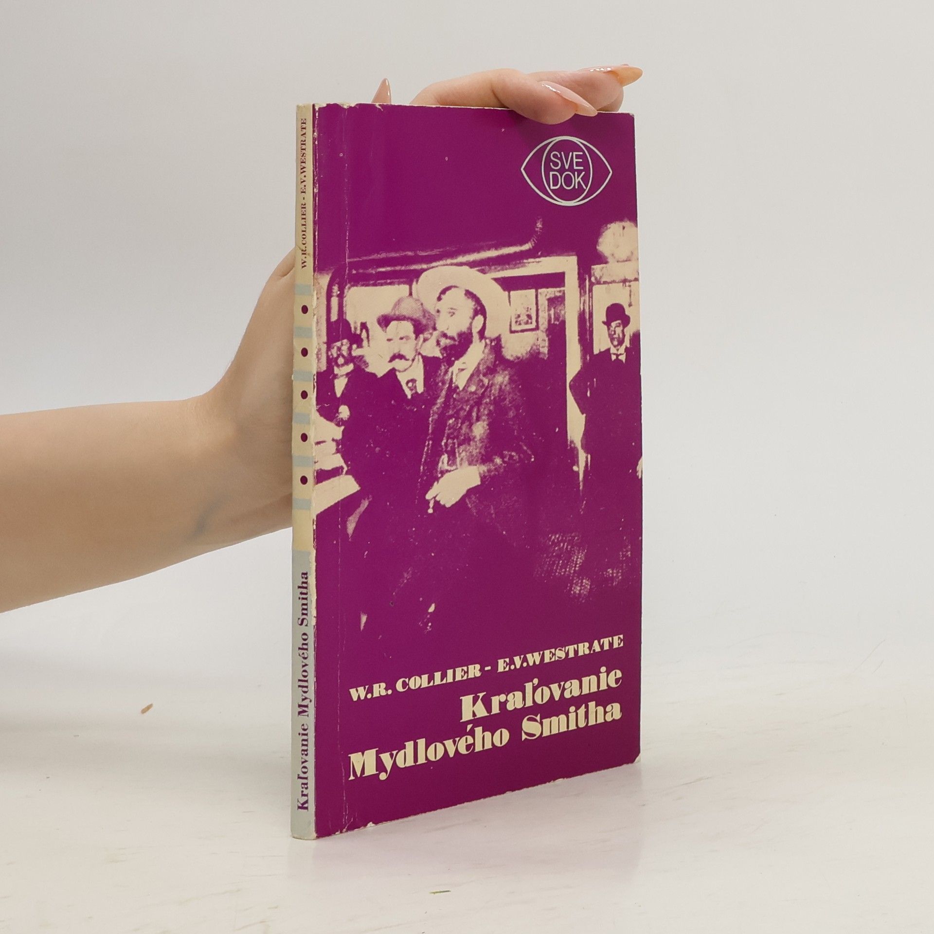 William Ross Collier Kraľovanie Mydlového Smitha