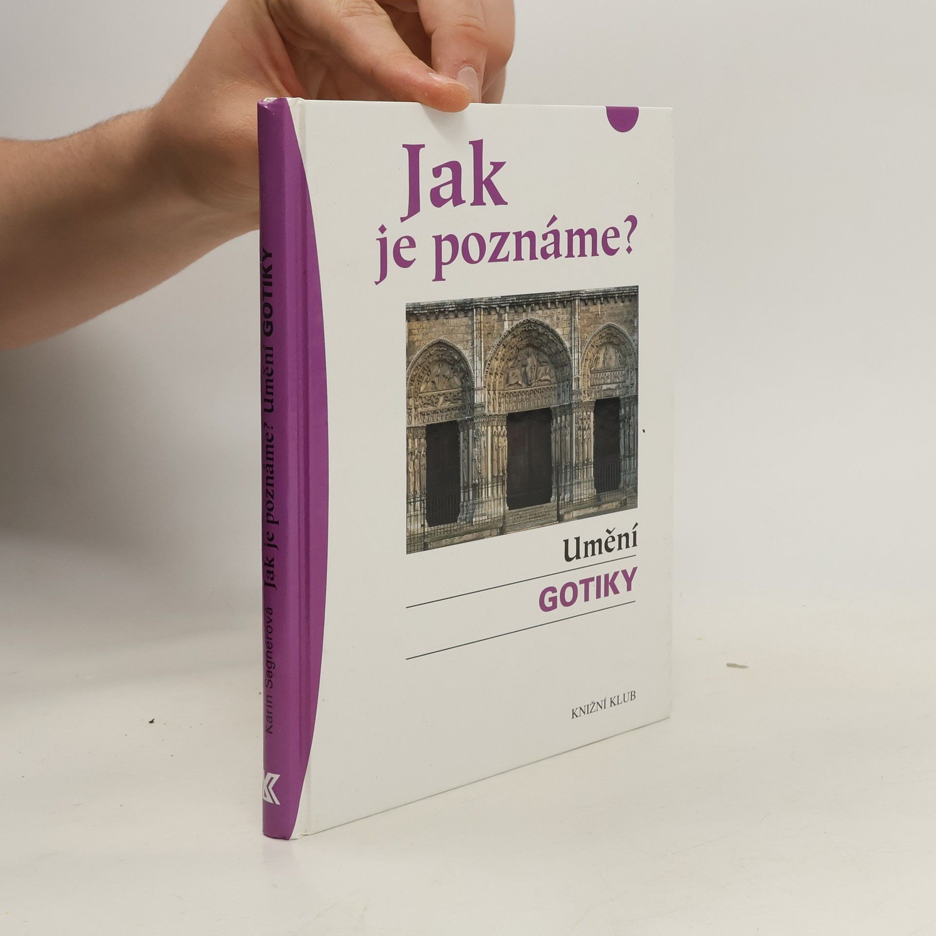 Sagner Karin Umění gotiky