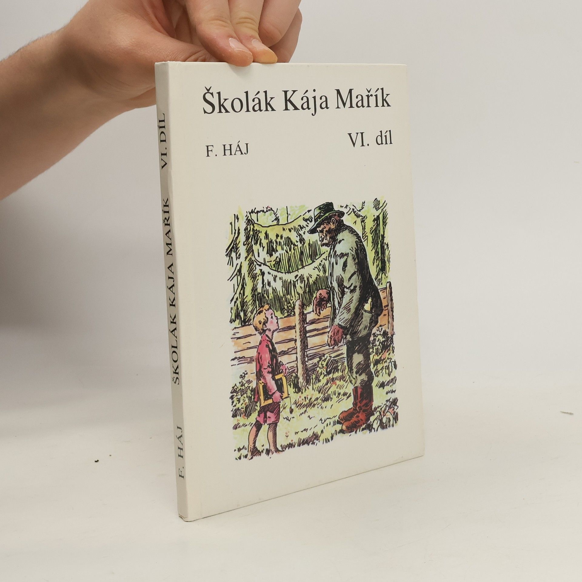Školák Kája Mařík VI. díl