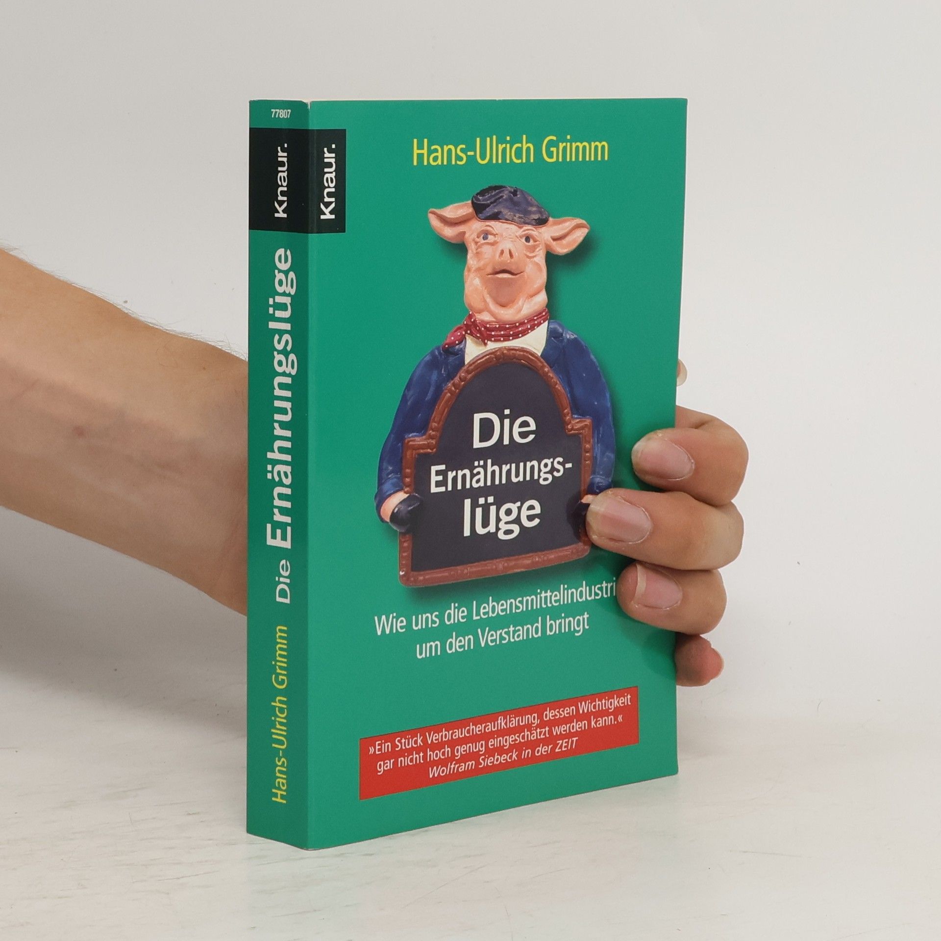 Hans-Ulrich Grimm Die Ernährungslüge