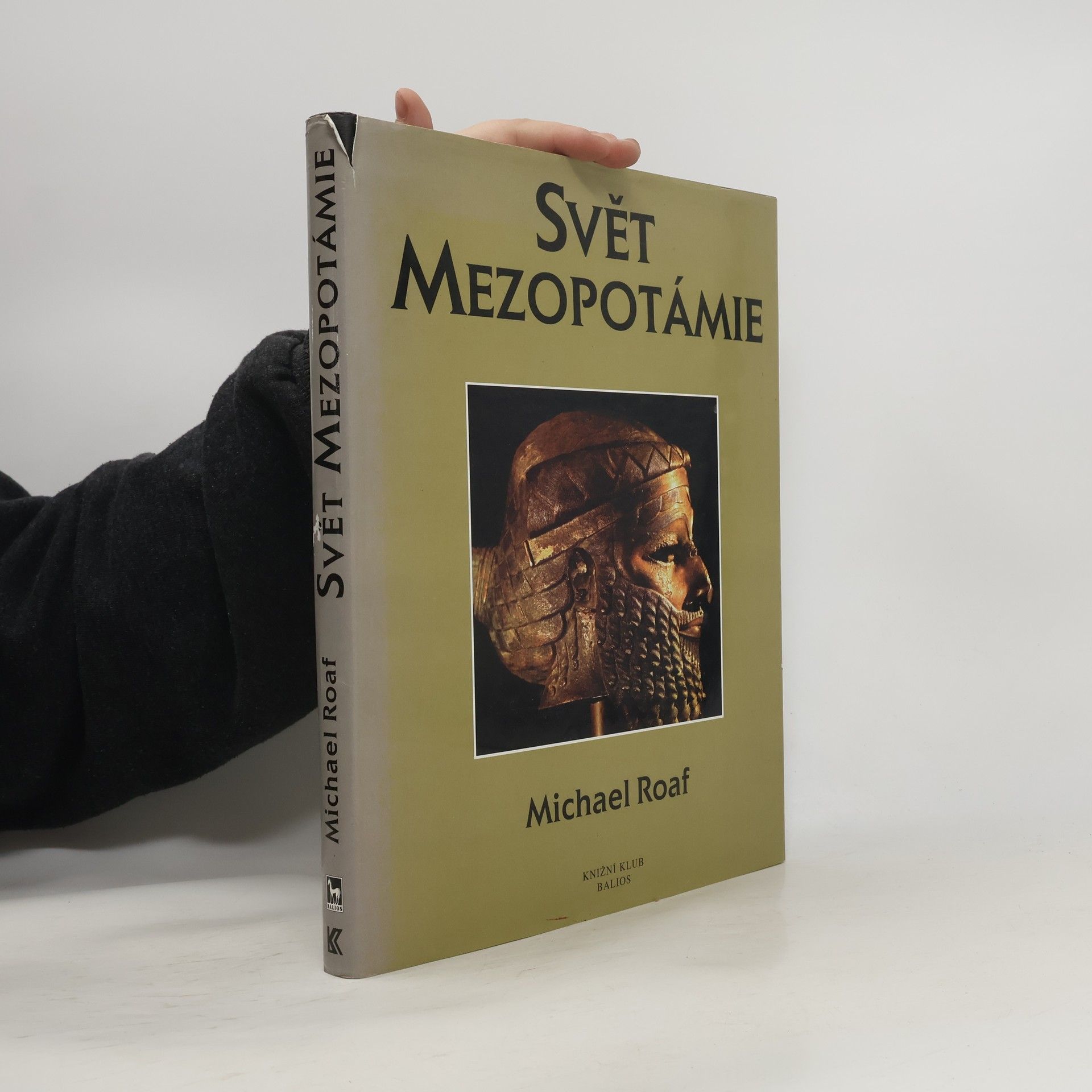 Michael Roaf Svět Mezopotámie