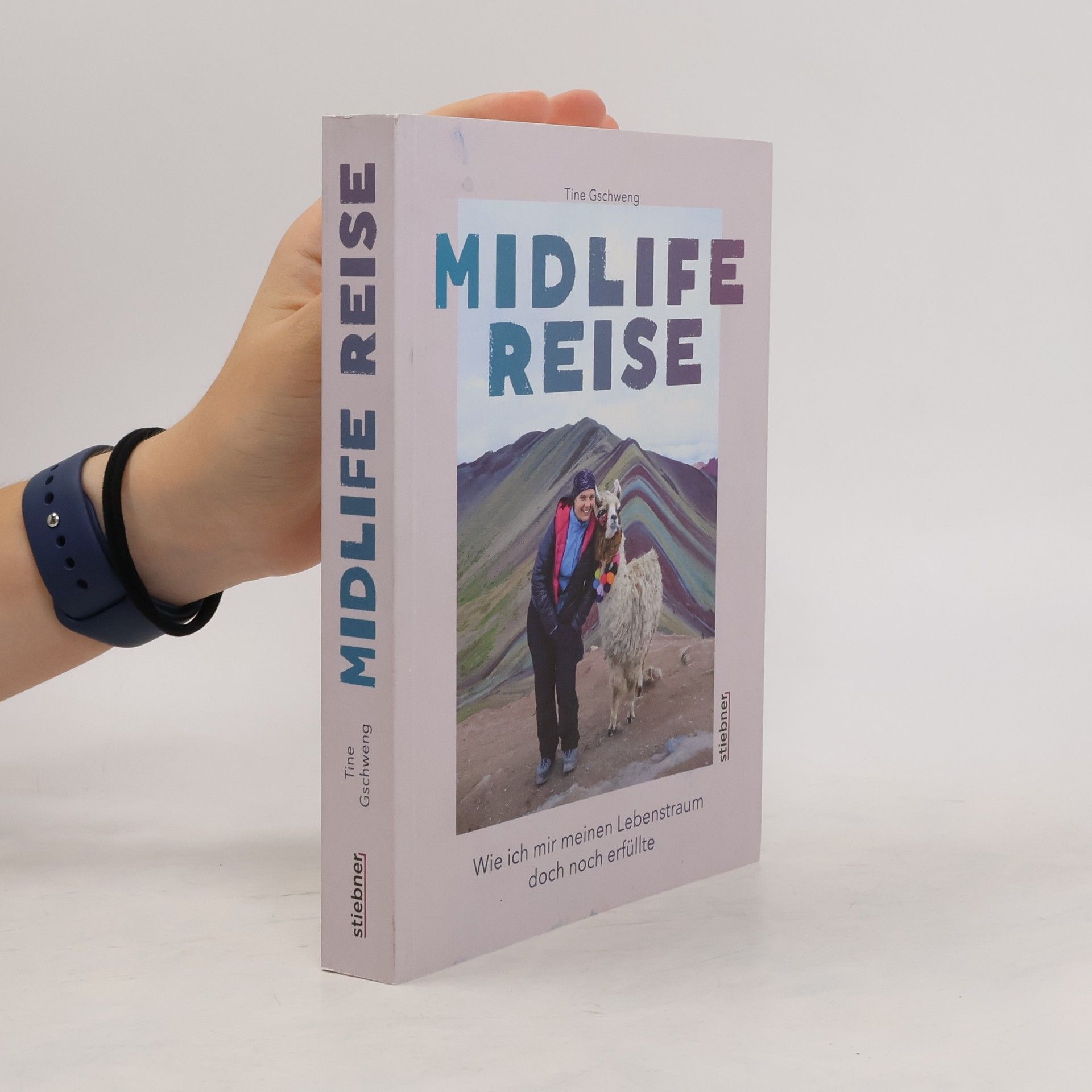 Tine Gschweng Midlife Reise