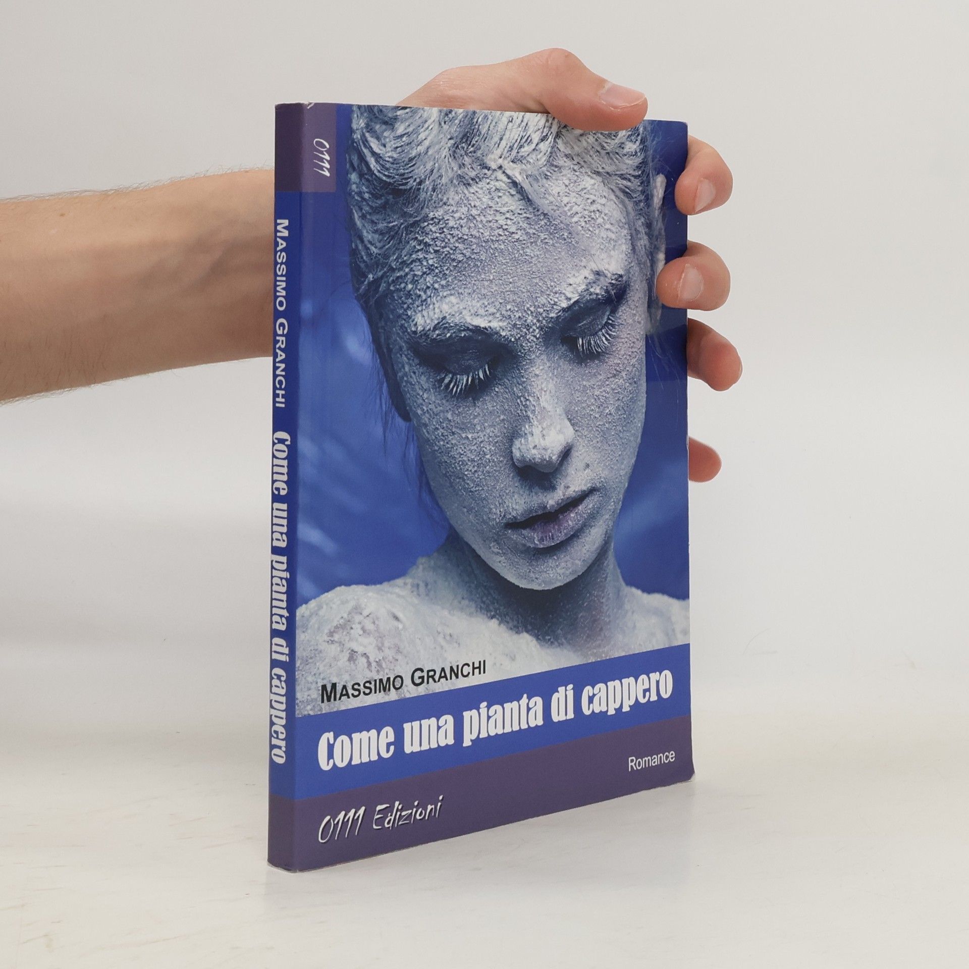 Massimo Granchi Come una pianta di cappero