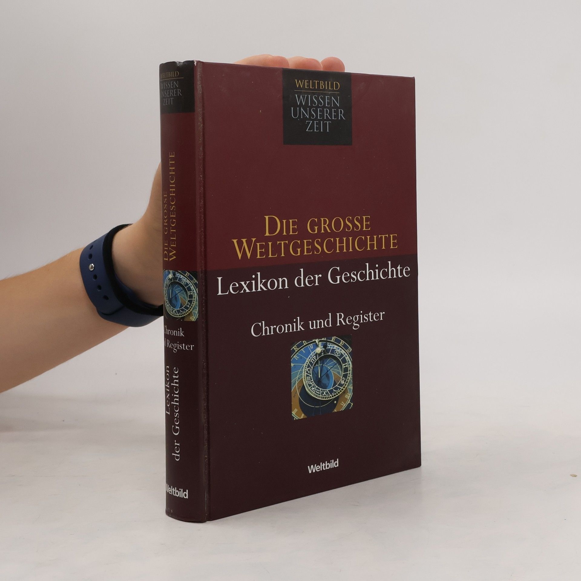 Auteurscollectief Die grosse Weltgeschichte. Lexikon der Geschichte