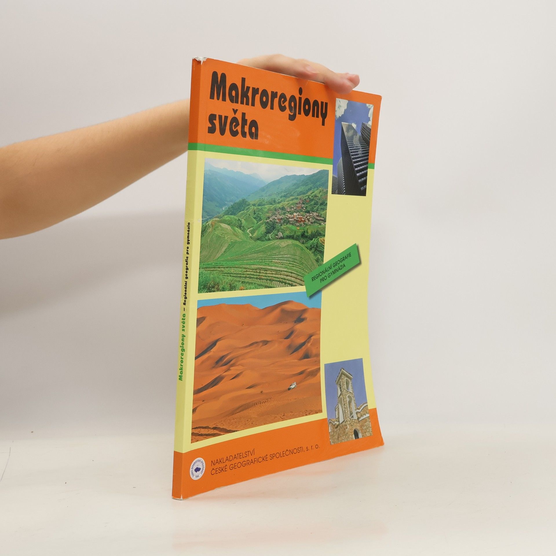 Jiří Anděl Makroregiony světa: Regionální geografie pro gymnázia