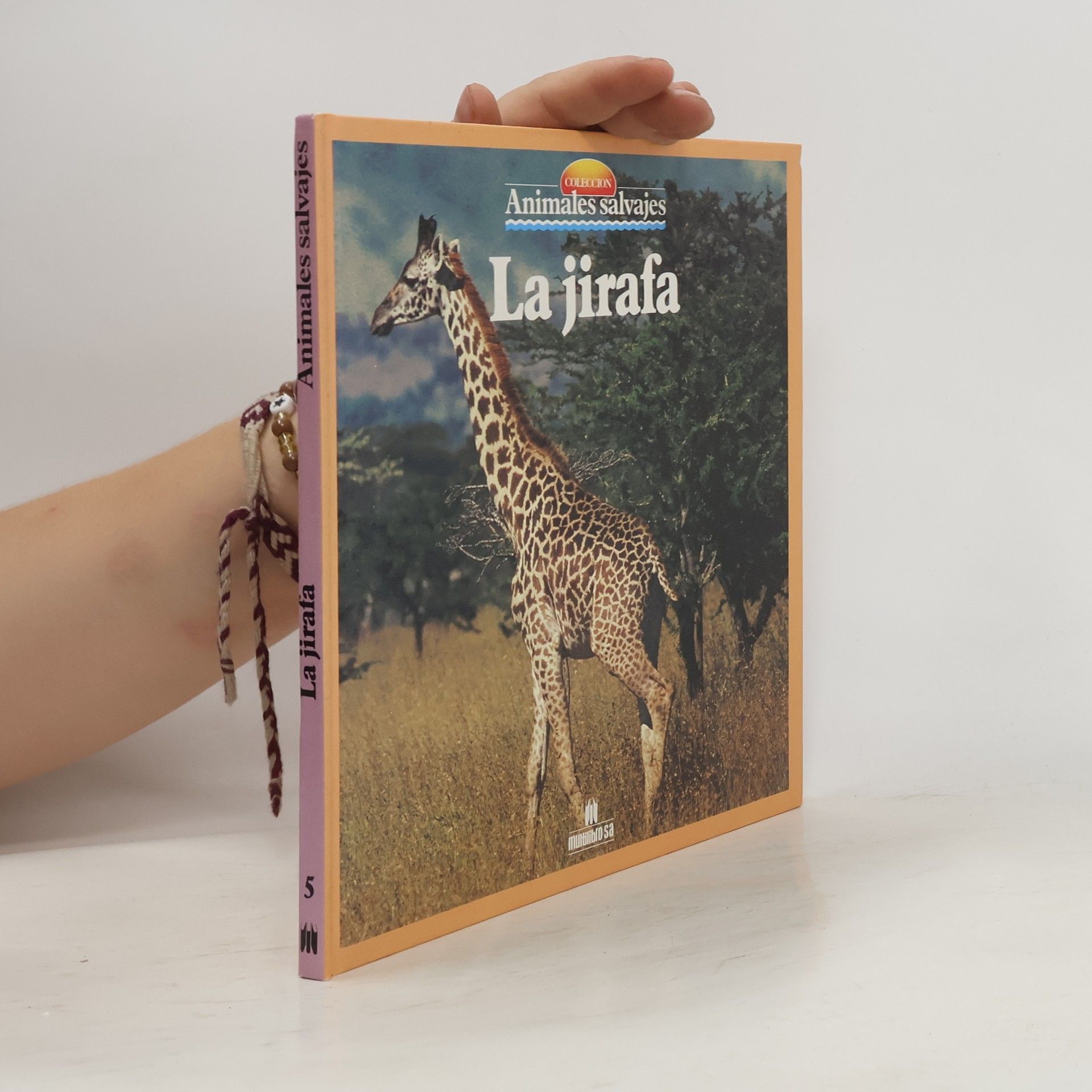 Autores varios Animales salvajes - 5: La jirafa