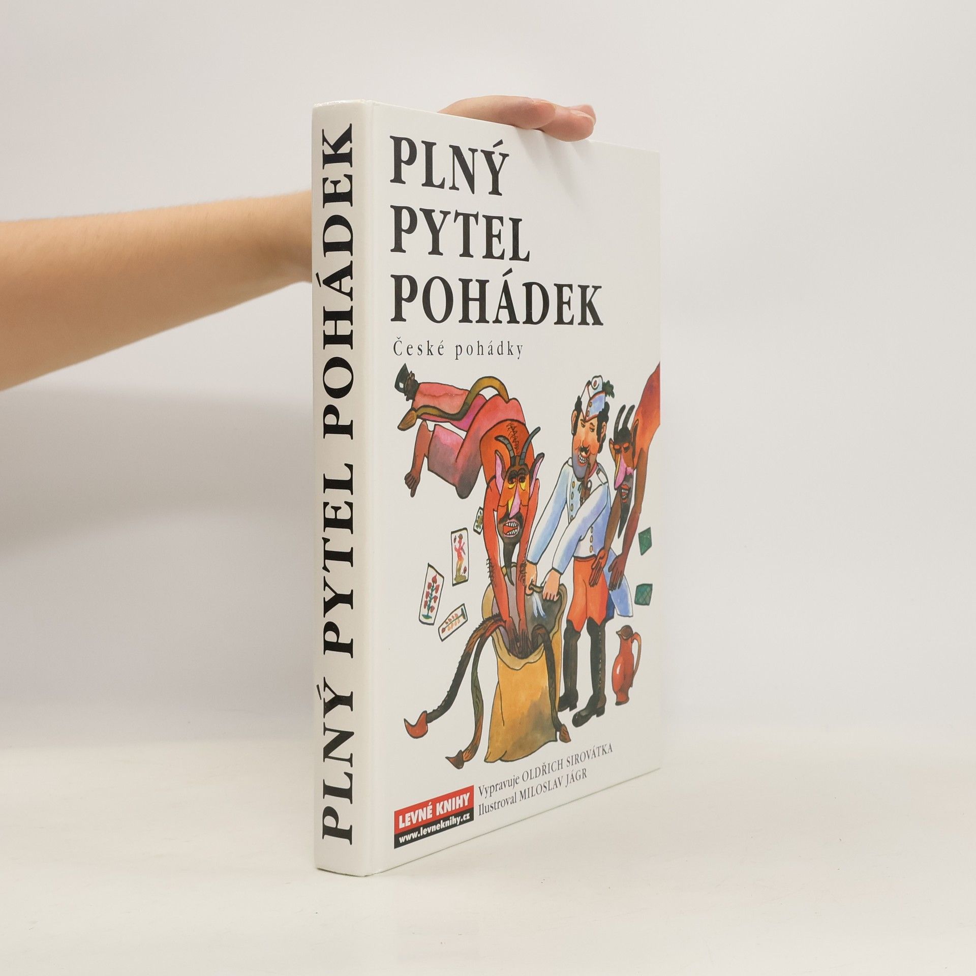 Oldřich Sirovátka Plný pytel pohádek