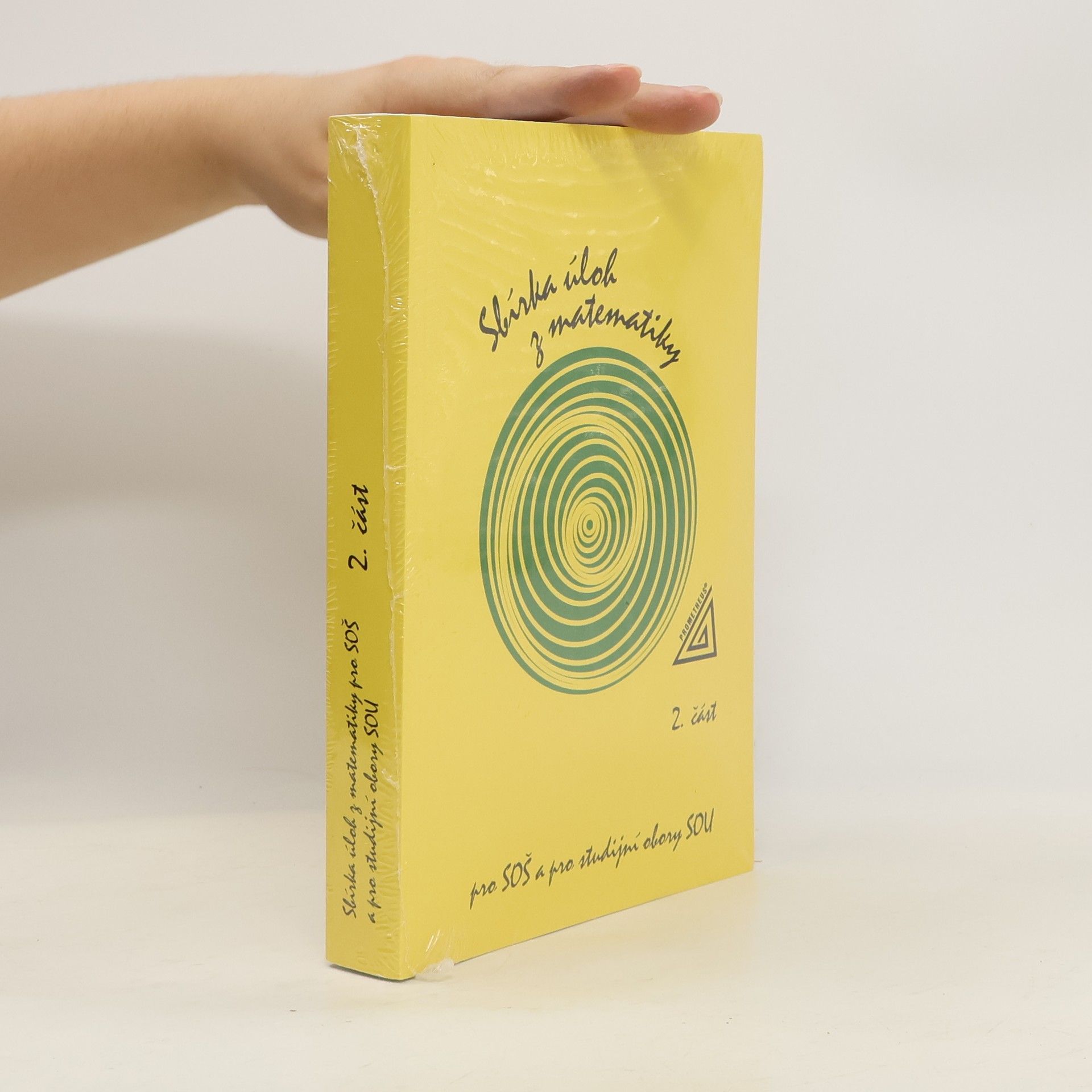 Sbírka úloh z matematiky pro SOŠ a pro studijní obory SOU. 2. část
