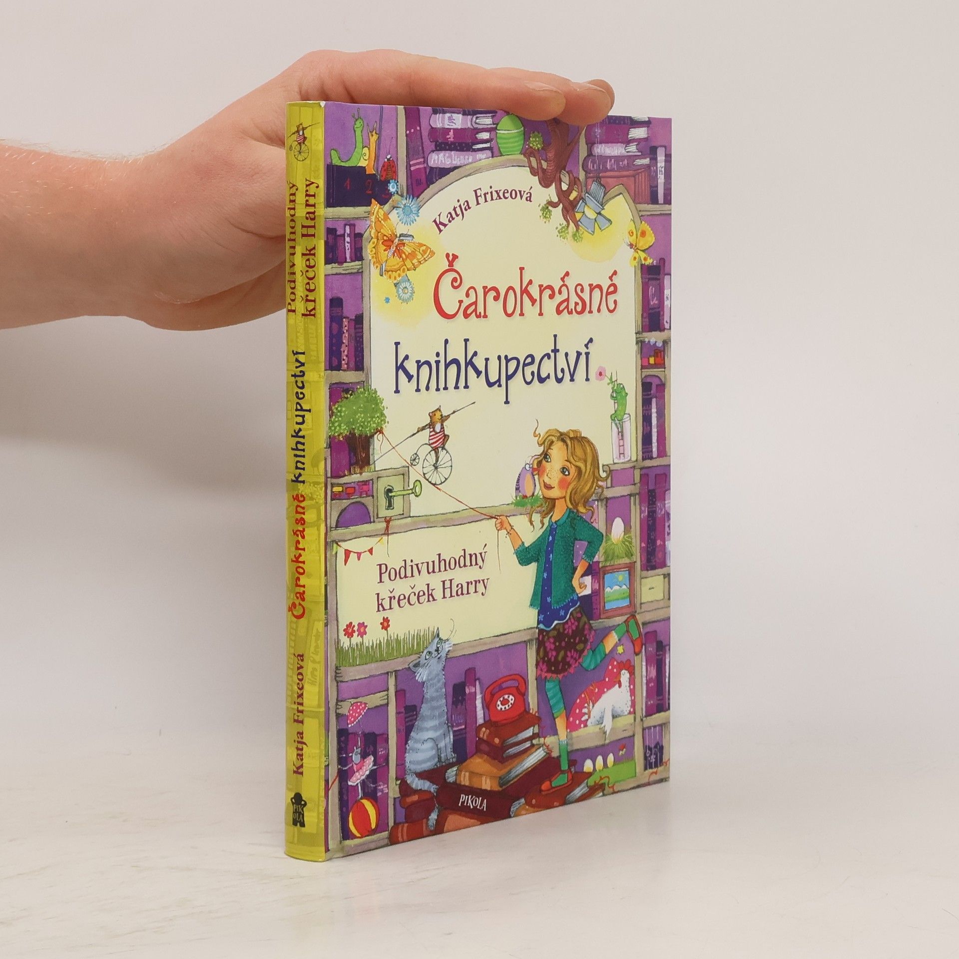 Katja Frixe Čarokrásné knihkupectví. Podivuhodný křeček Harry
