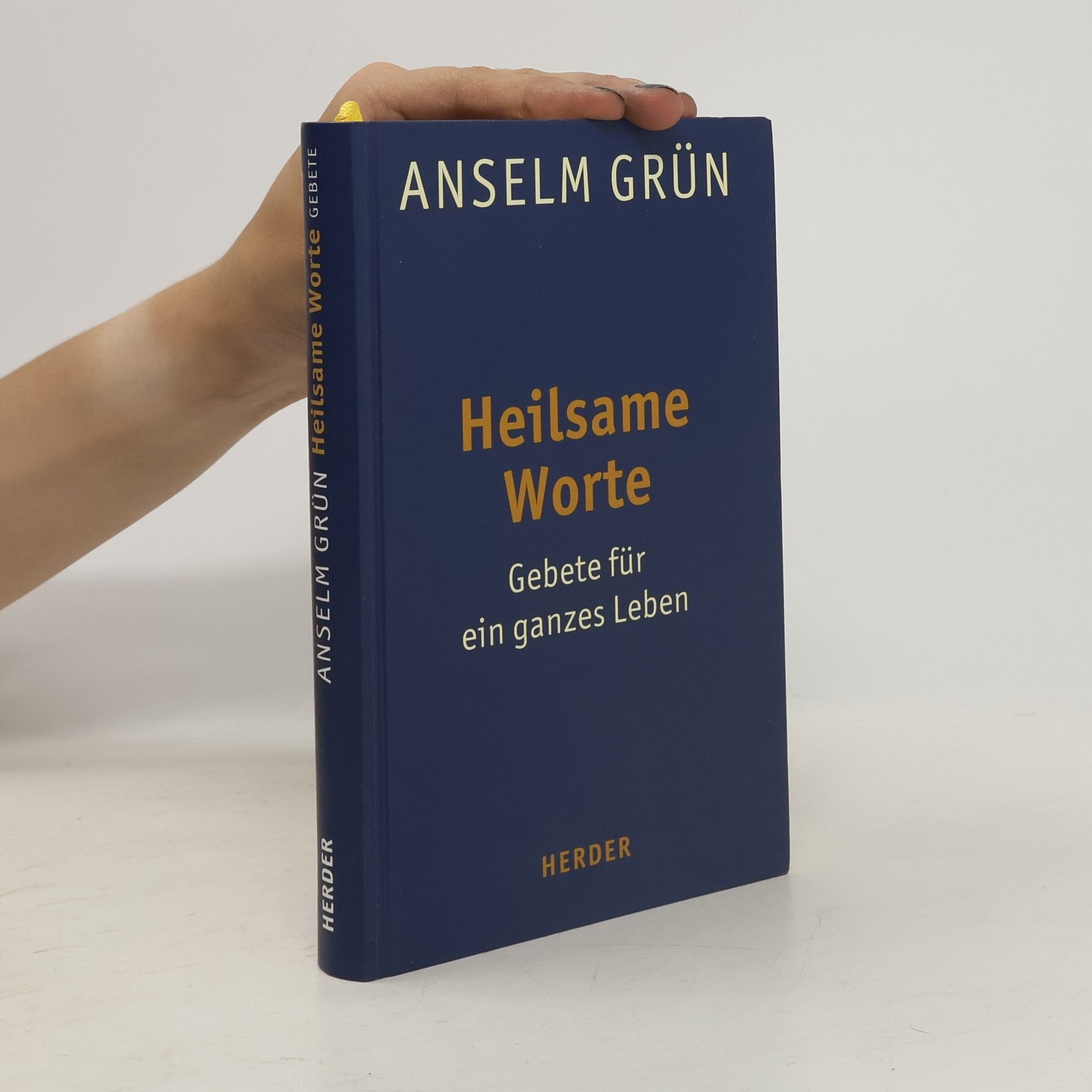 Anselm Grün Heilsame Worte