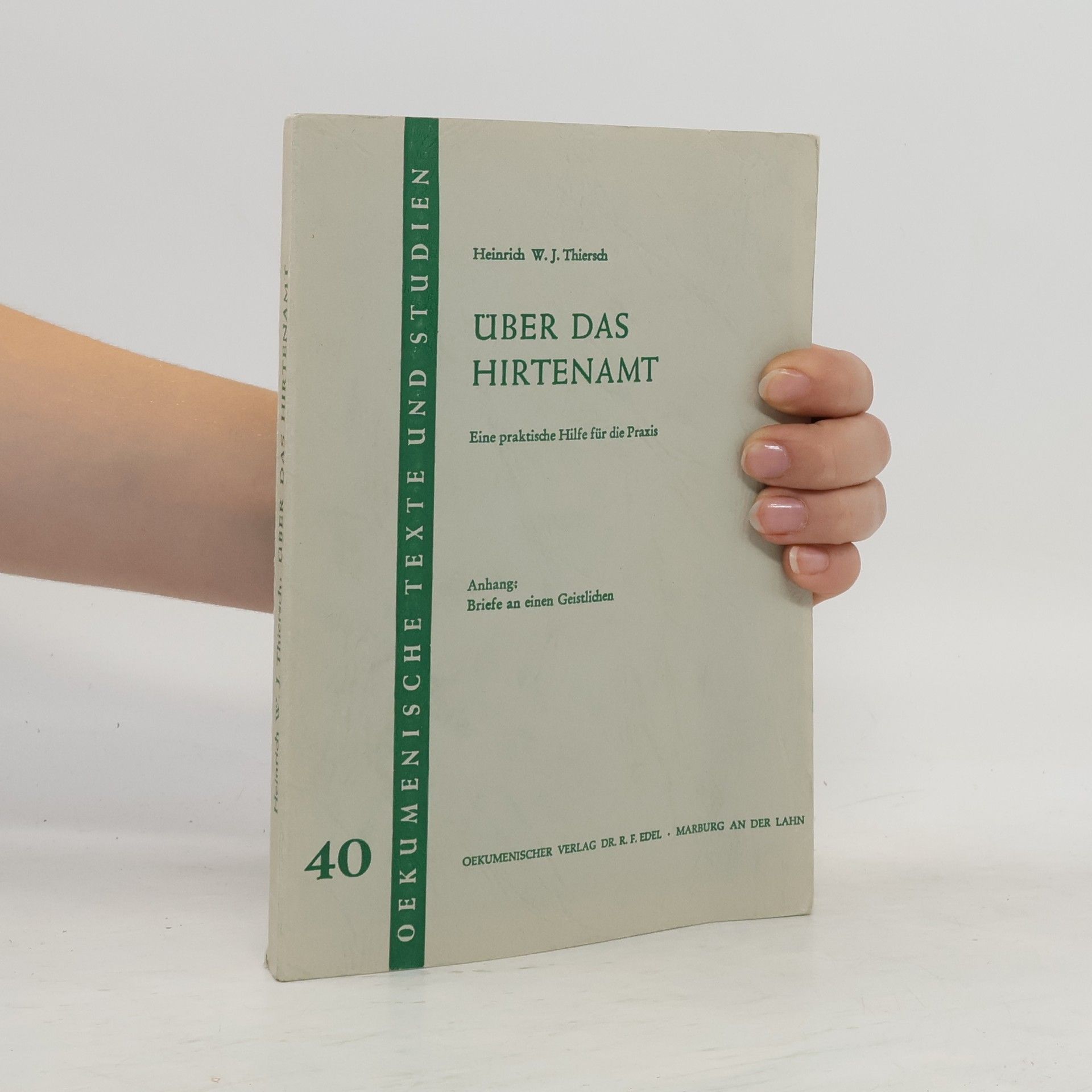 Heinrich W. J. Thiersch Über das Hirtenamt