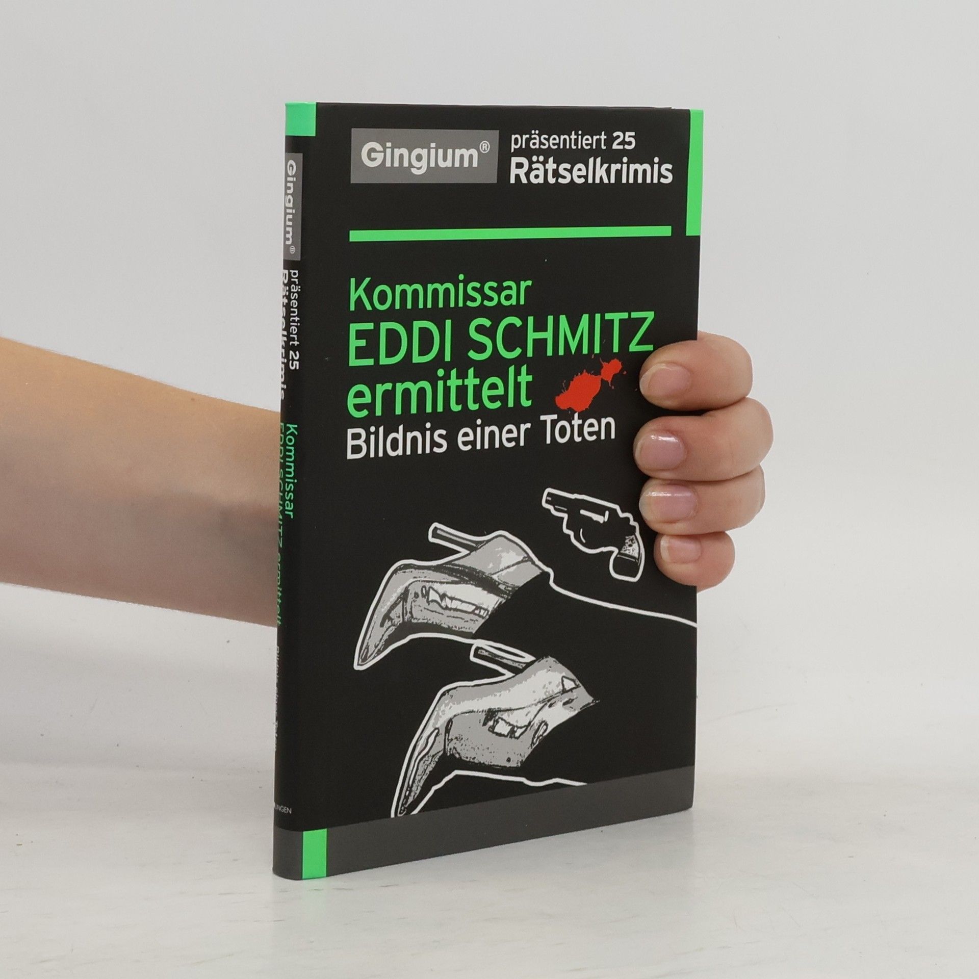 Collectif d'auteurs Kommissar Eddi Schmitz ermittelt. Blidnis einer Toten