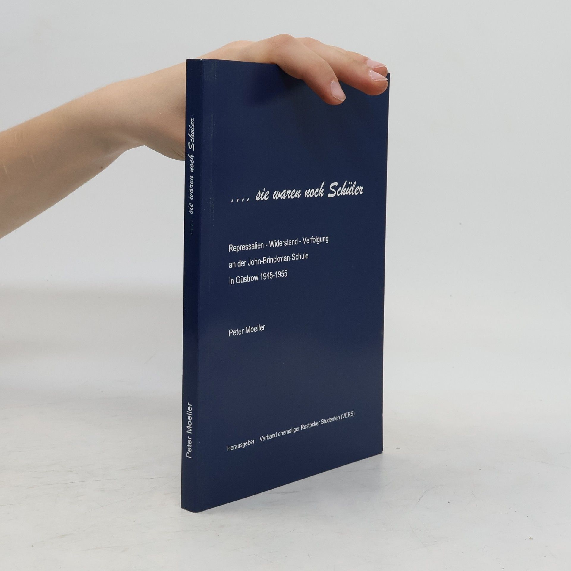 Peter Moeller ... sie waren noch Schüler