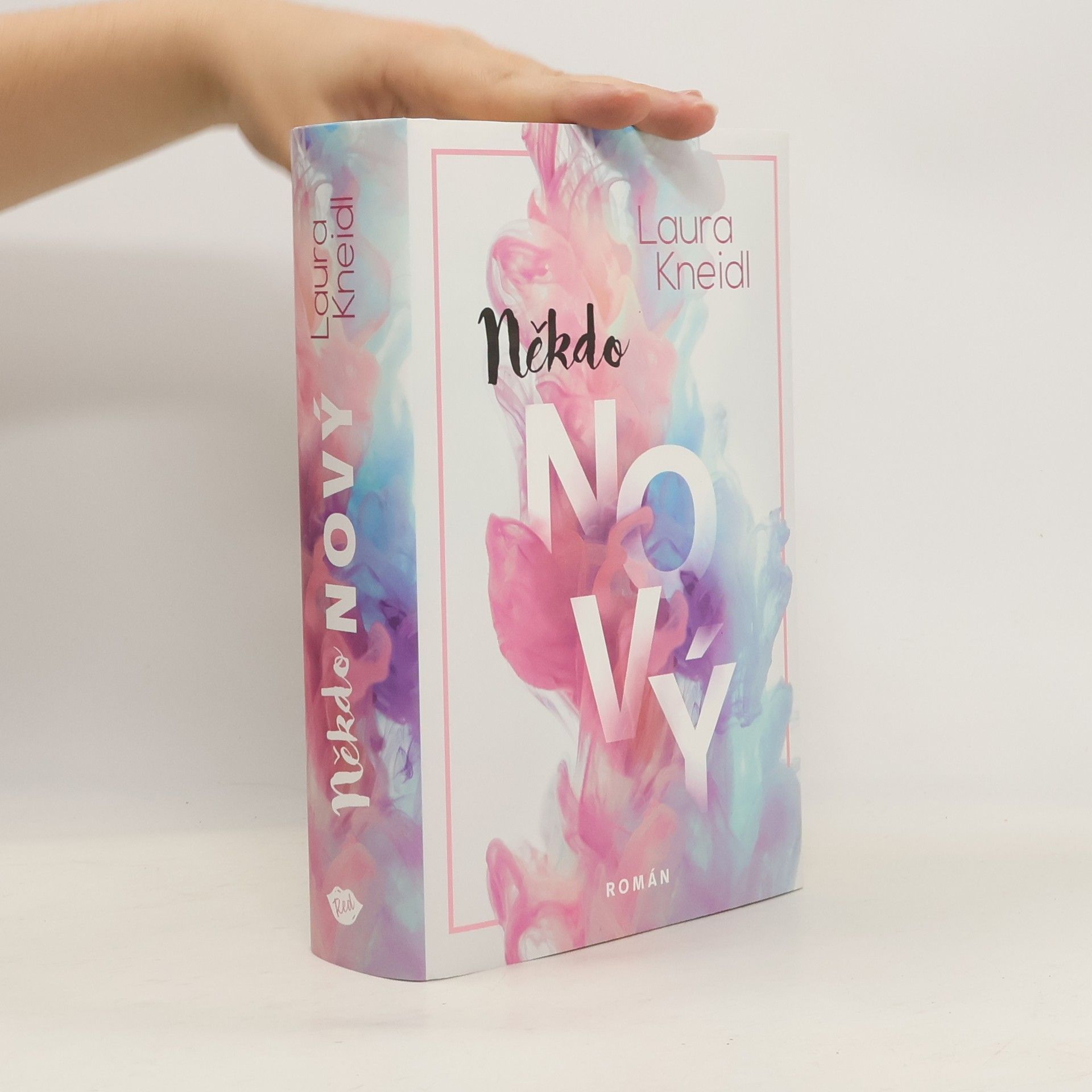 Laura Kneidl Někdo nový