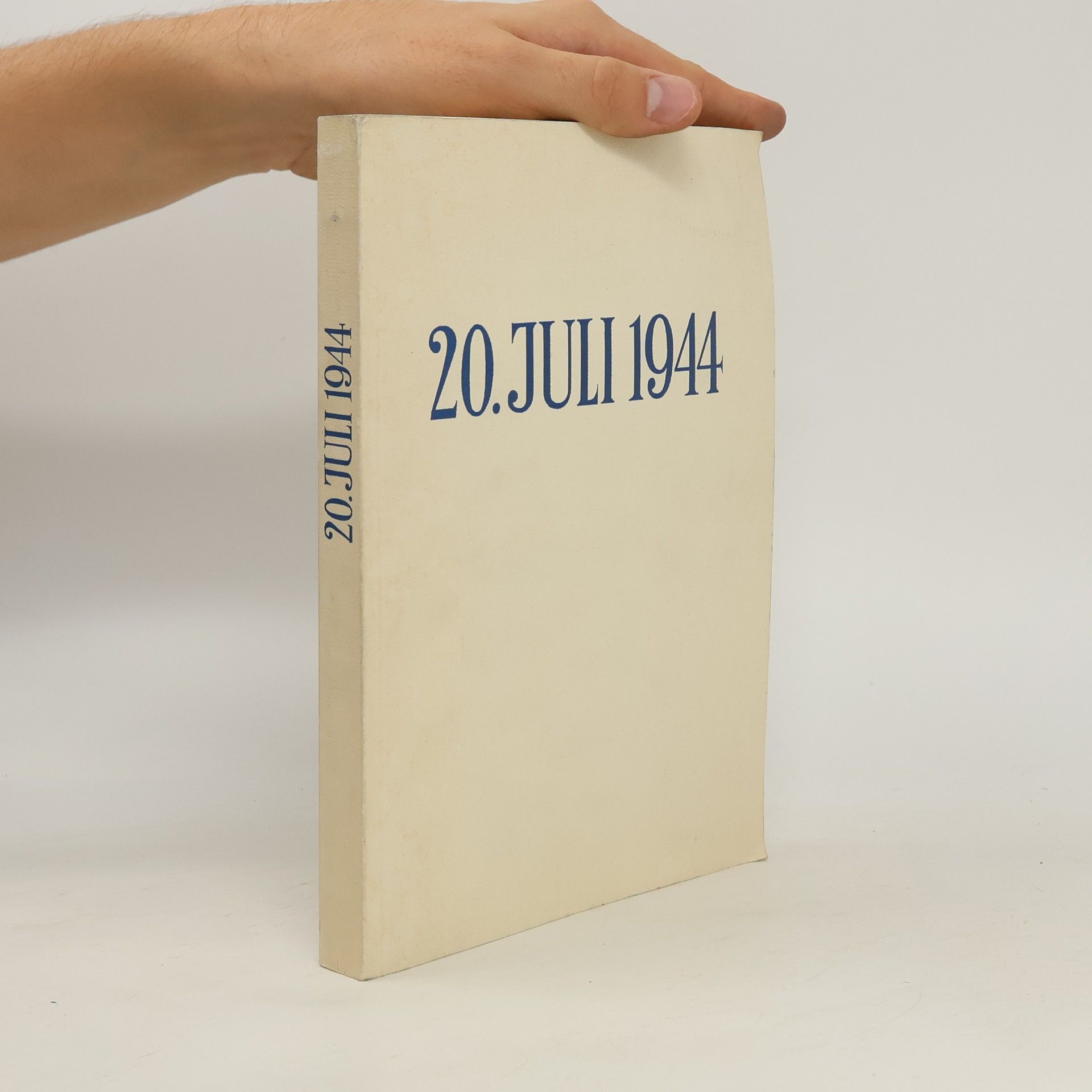 Collectif d'auteurs 20. Juli 1944