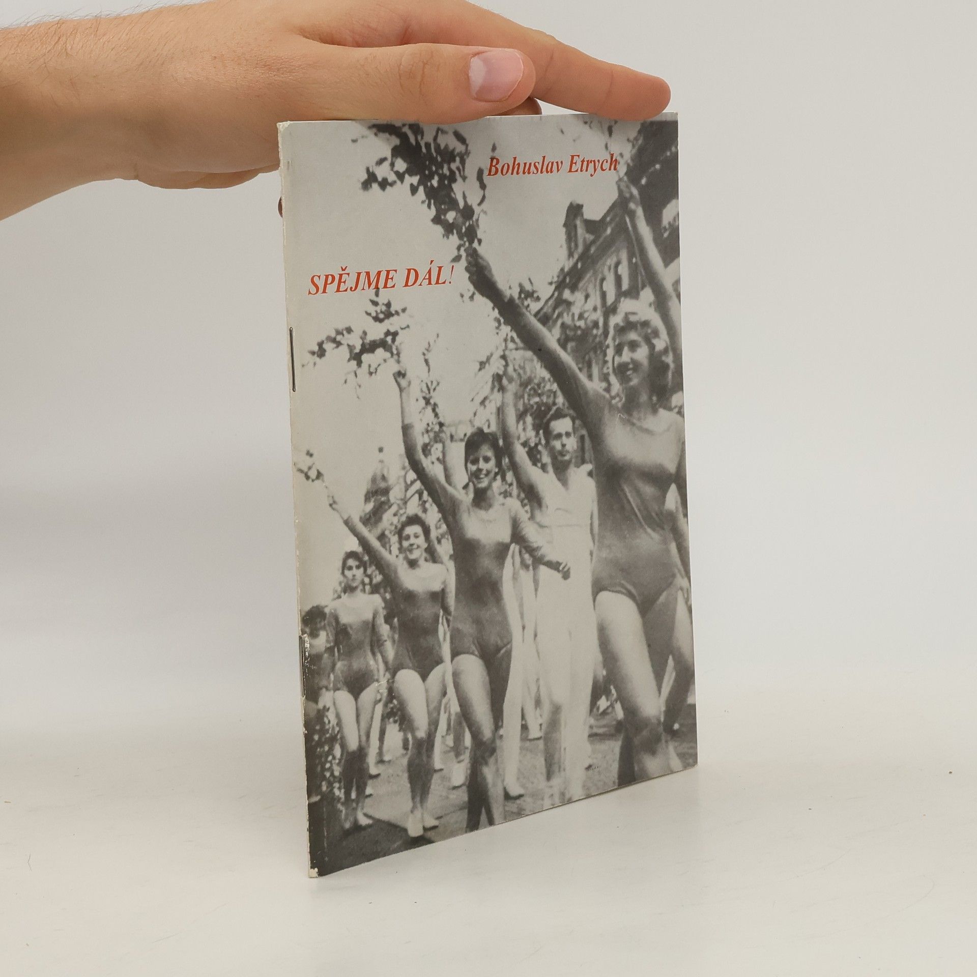 Bohuslav Etrych Spějme dál