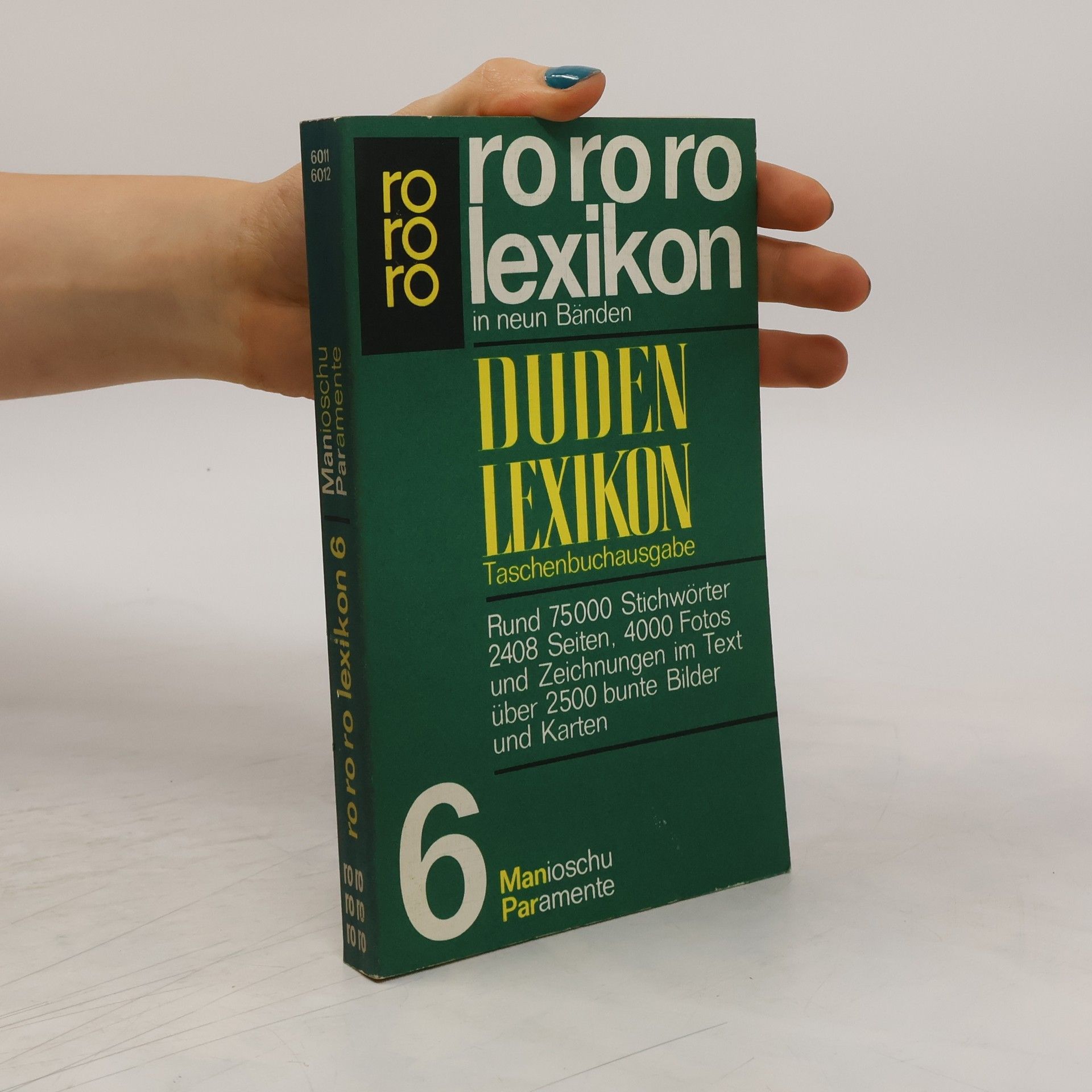 AA.VV. Rororo-Lexikon in neun Bänden: Duden-Lexikon Taschenbuchausgabe. Band 6