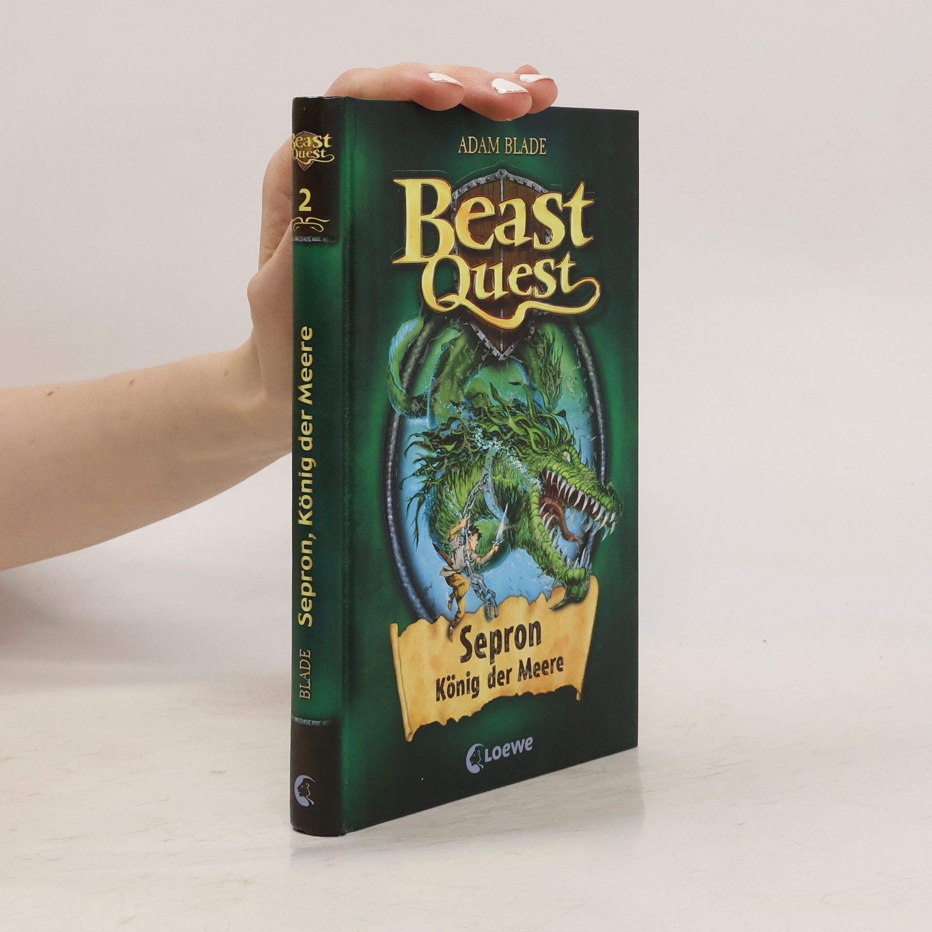 Adam Blade Beast Quest 02. Sepron, König der Meere