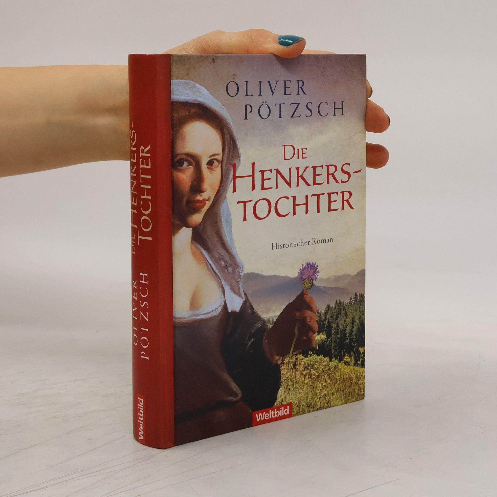 Oliver Pötzsch Die Henkerstochter
