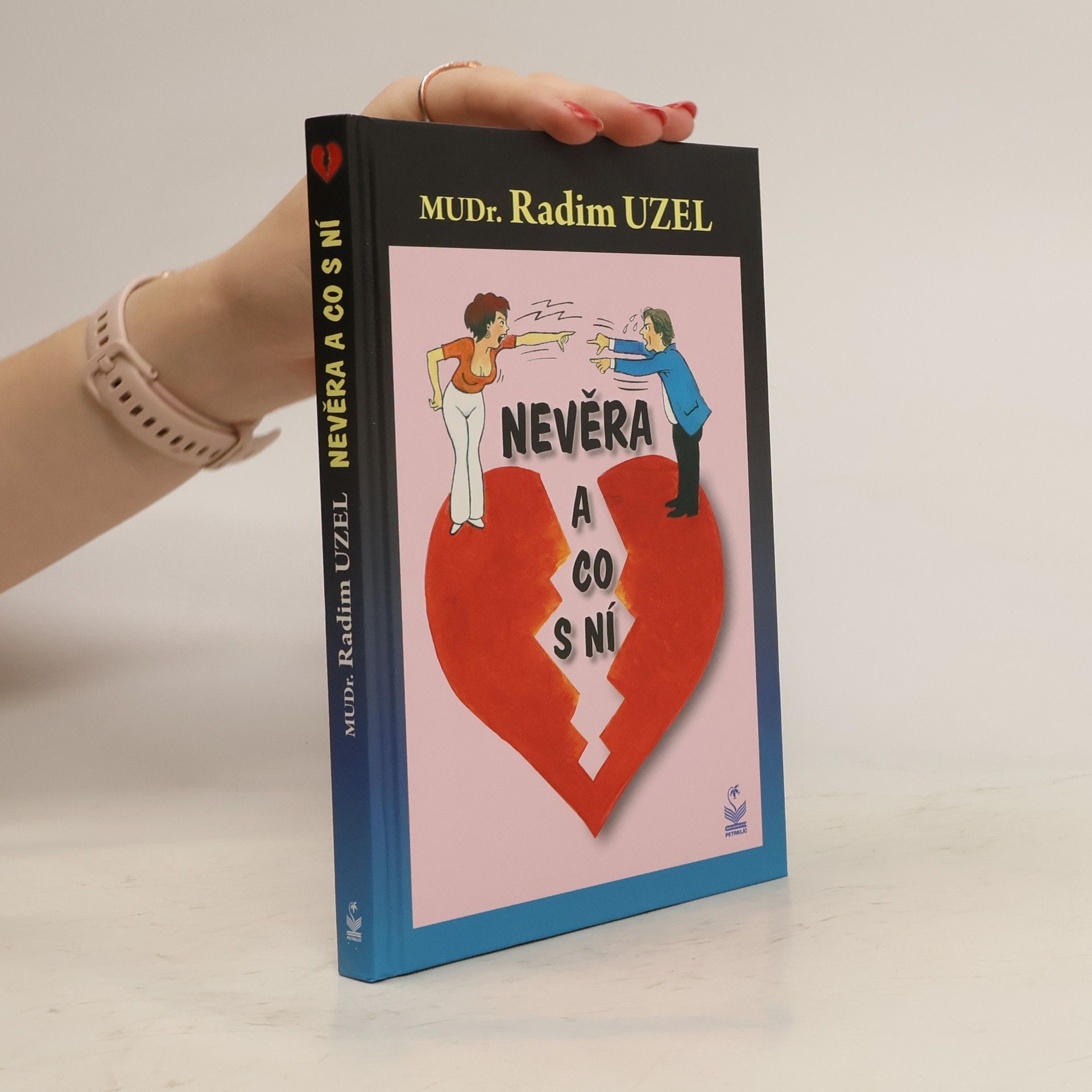 Radim Uzel Nevěra a co s ní