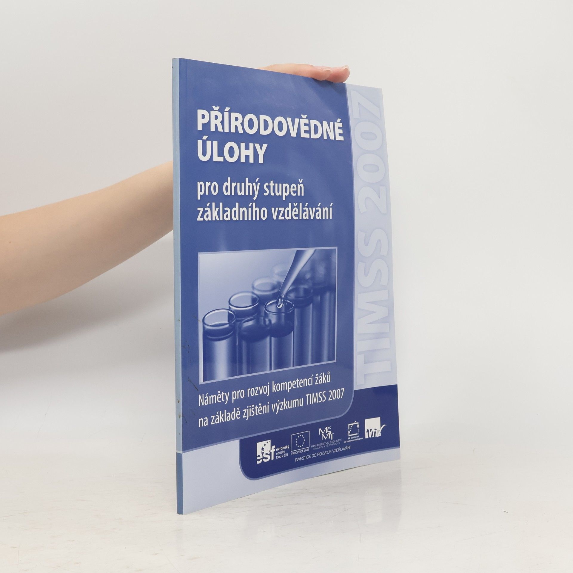 TIMSS - 2007: Přírodovědné úlohy pro druhý stupeň základního vzdělávání