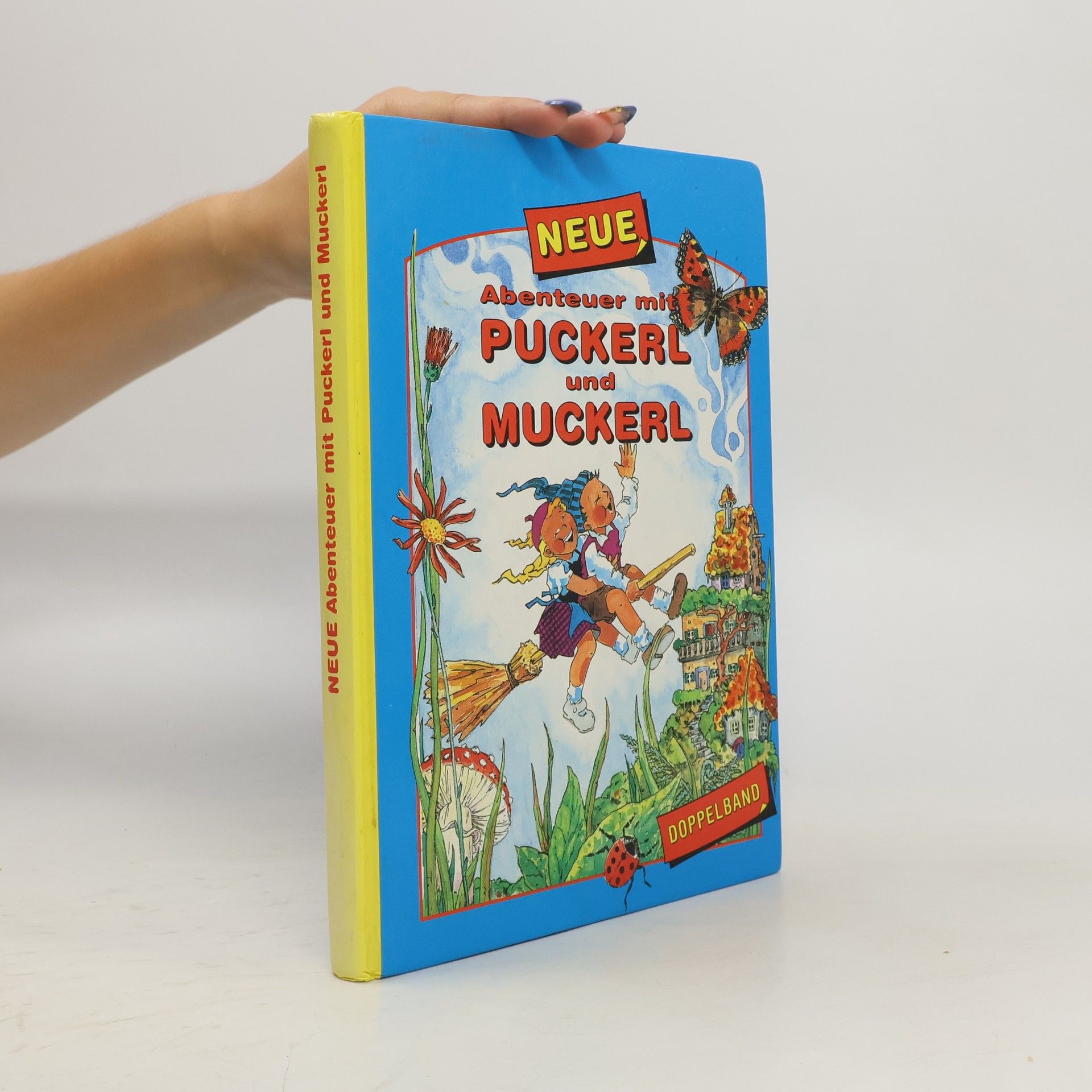 Autorenkollektiv Abenteuer mit Puckerl und Muckerl