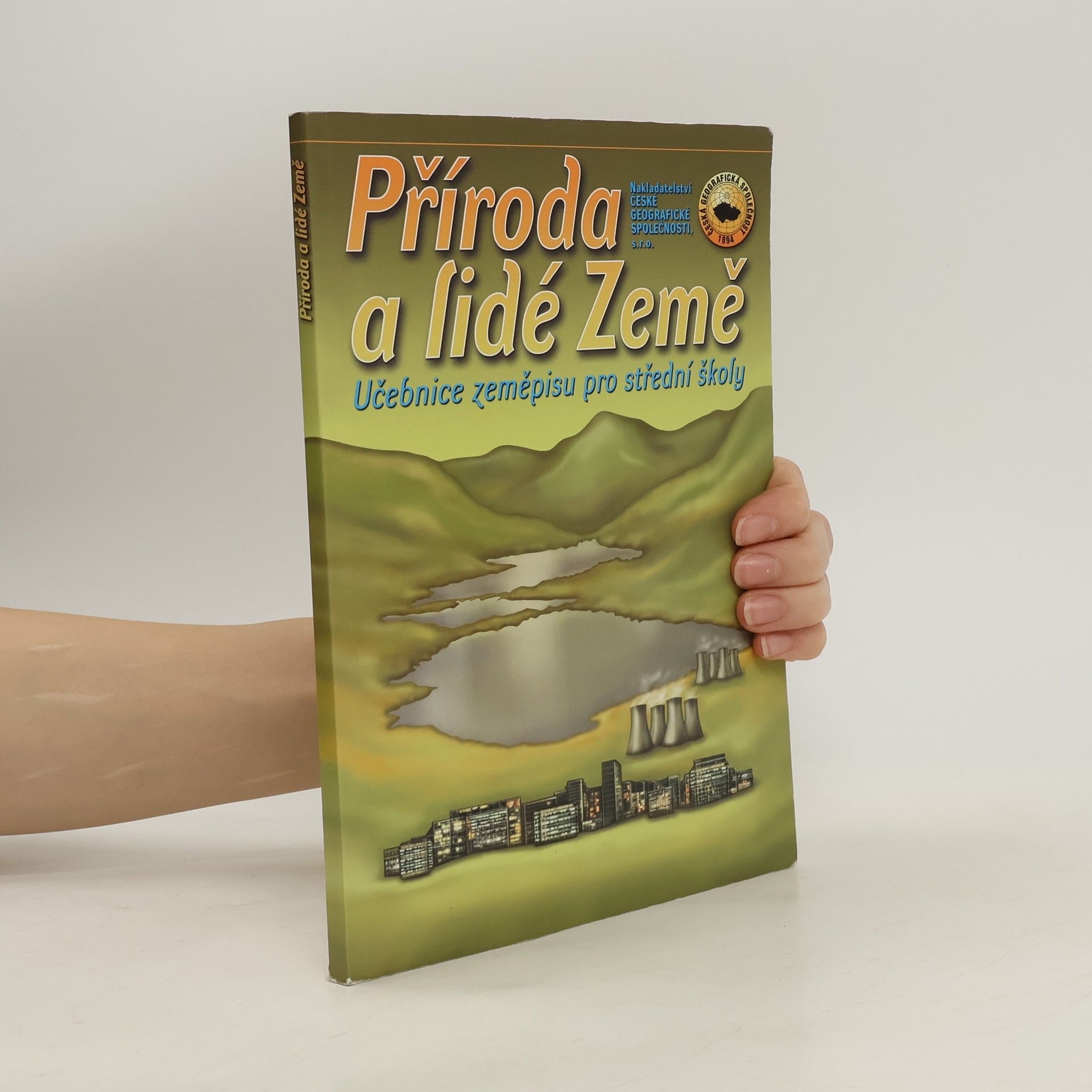 Autores varios Příroda a lidé Země : učebnice zeměpisu pro střední školy
