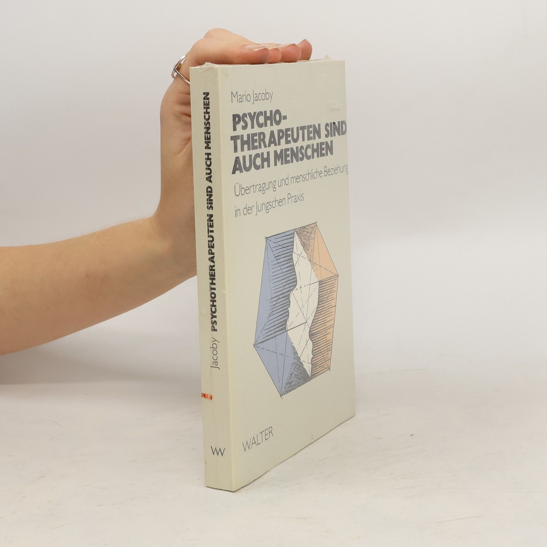 Mario Jacoby Psychotherapeuten sind auch Menschen