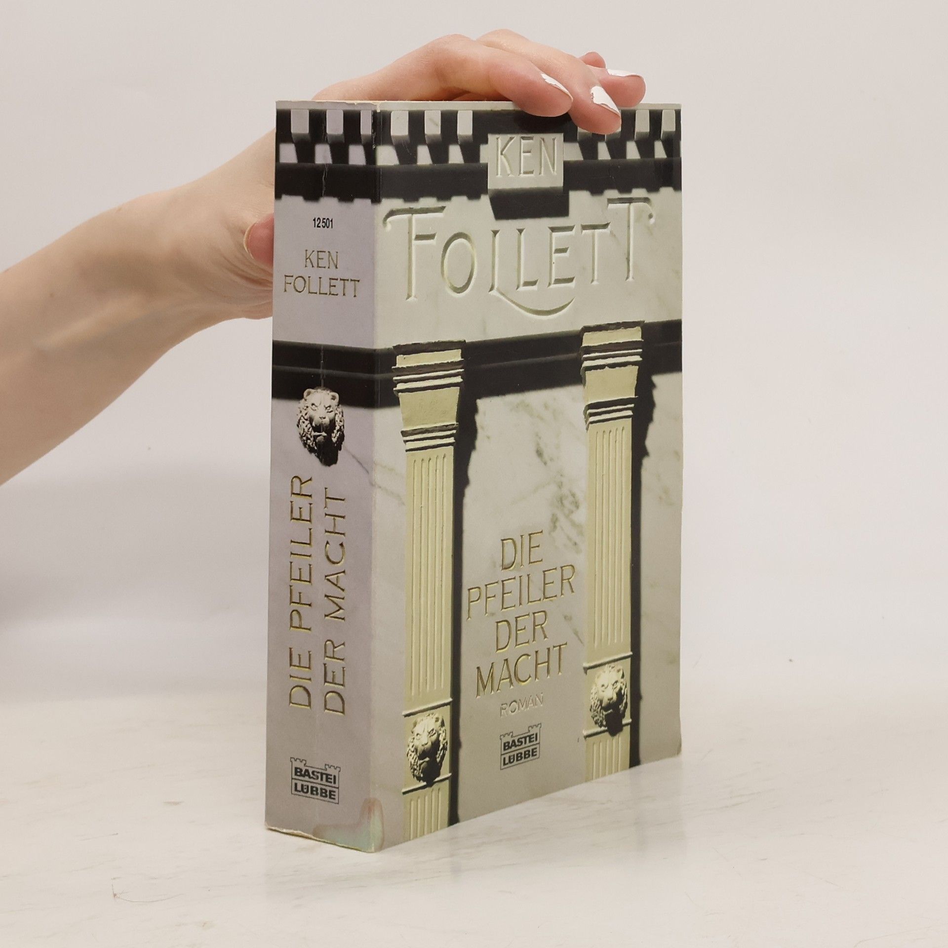 Ken Follett Die Pfeiler der Macht