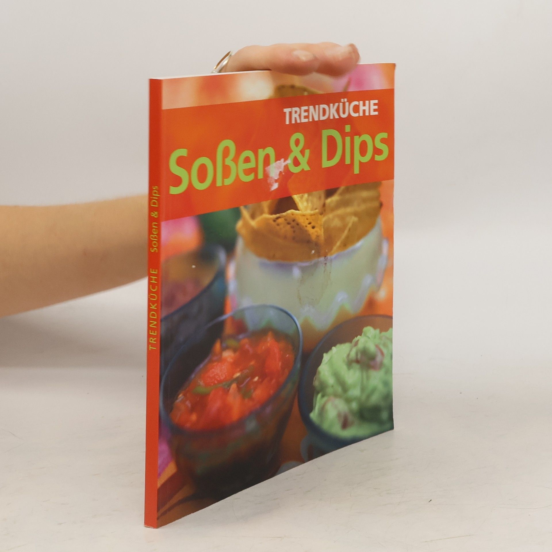 Autorenkollektiv Trendküche Soßen & Dips