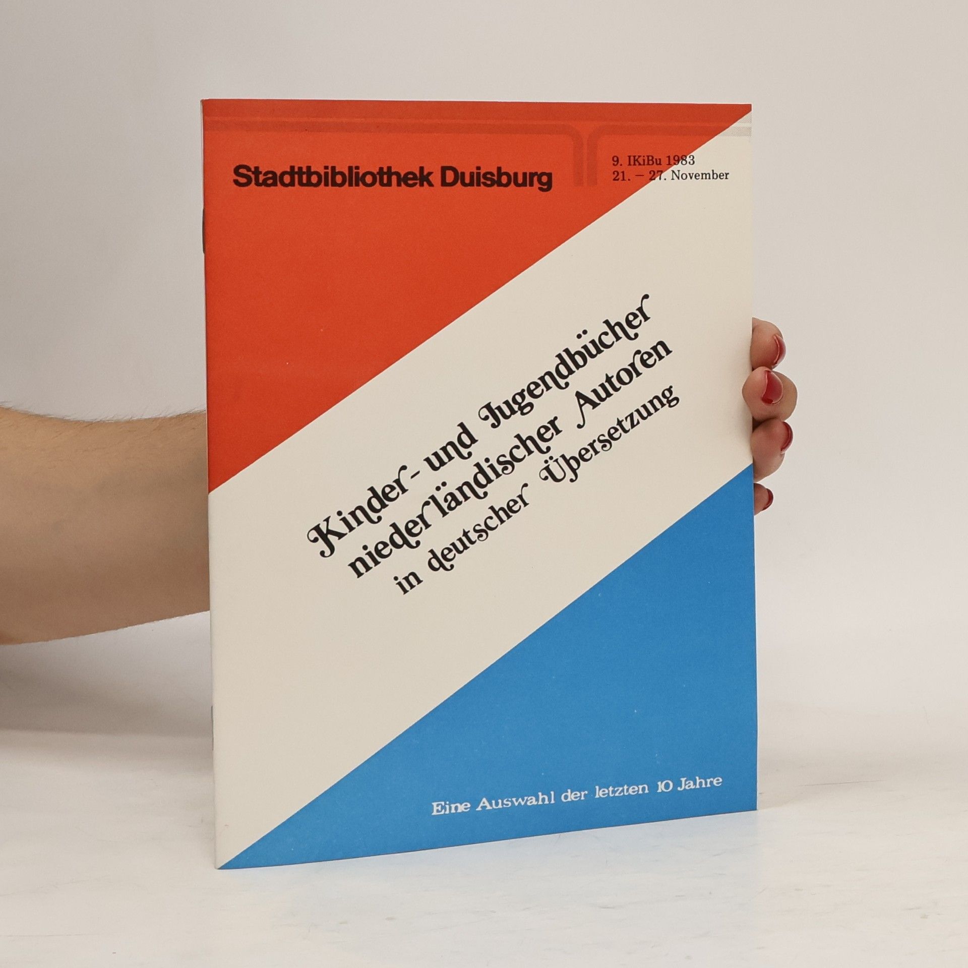 Collectif d'auteurs Kinder- und Jugendbücher niederländischer Autoren in deutscher Übersetzung