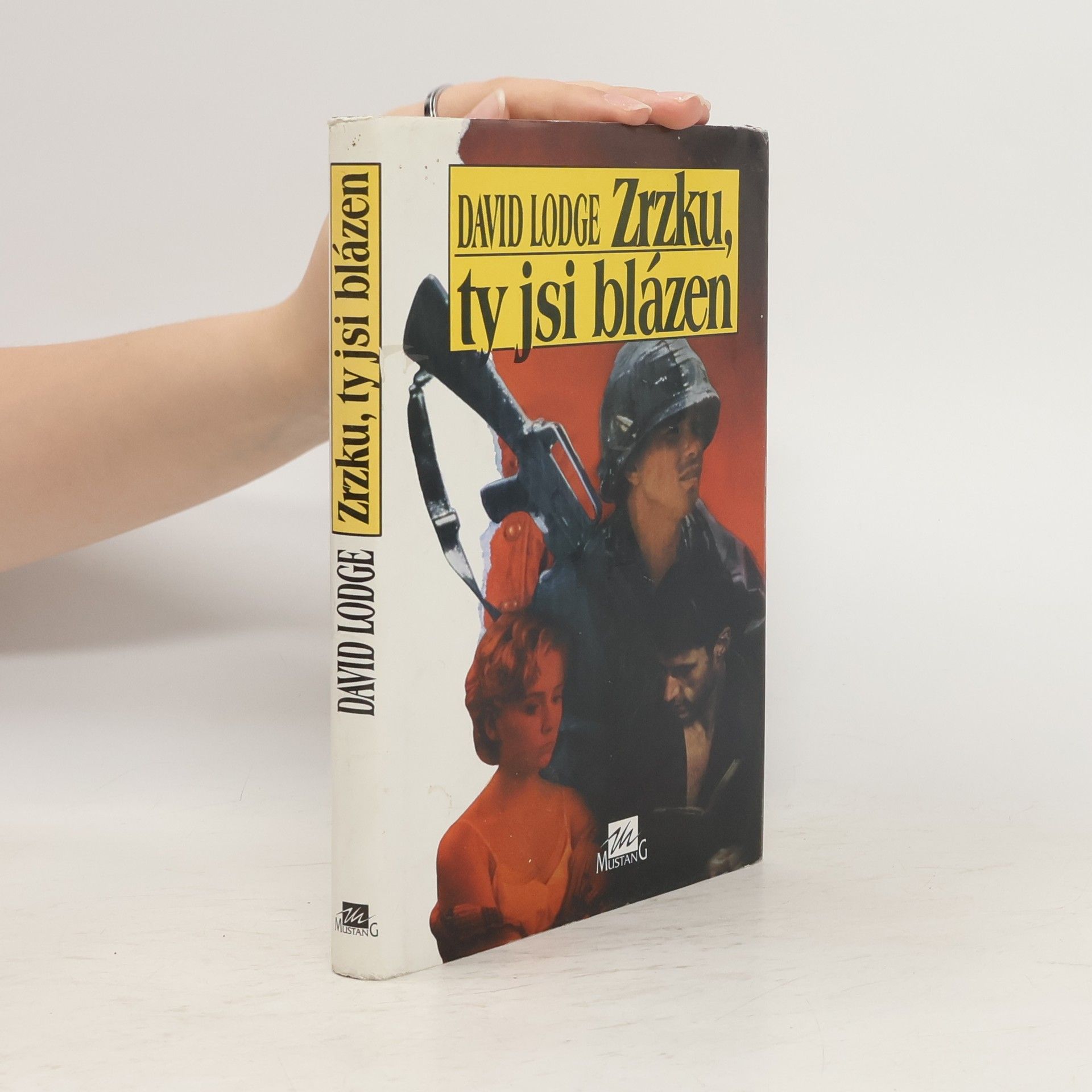 David Lodge Zrzku, ty jsi blázen