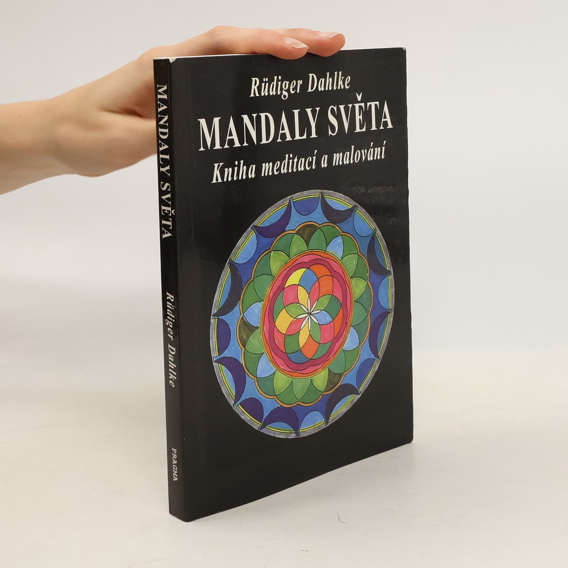 Mandaly světa: Kniha meditací a malování