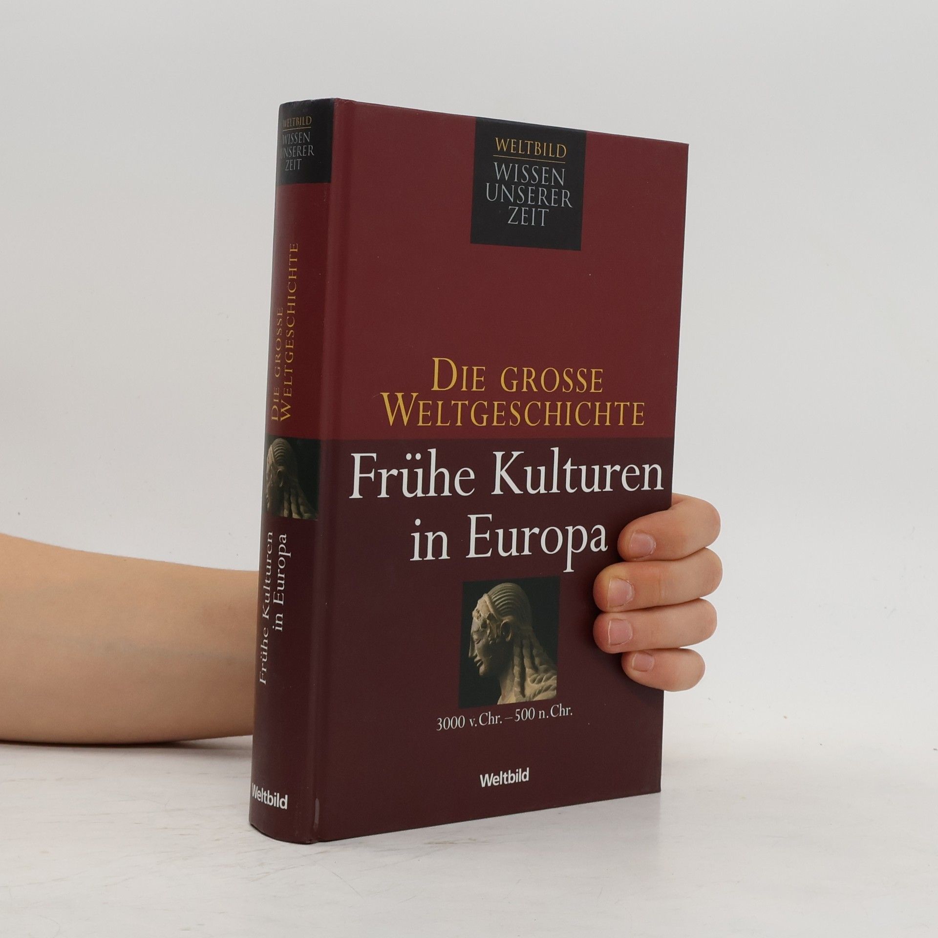 Auteurscollectief Die grosse Weltgeschichte. Frühe Kulturen in Europa