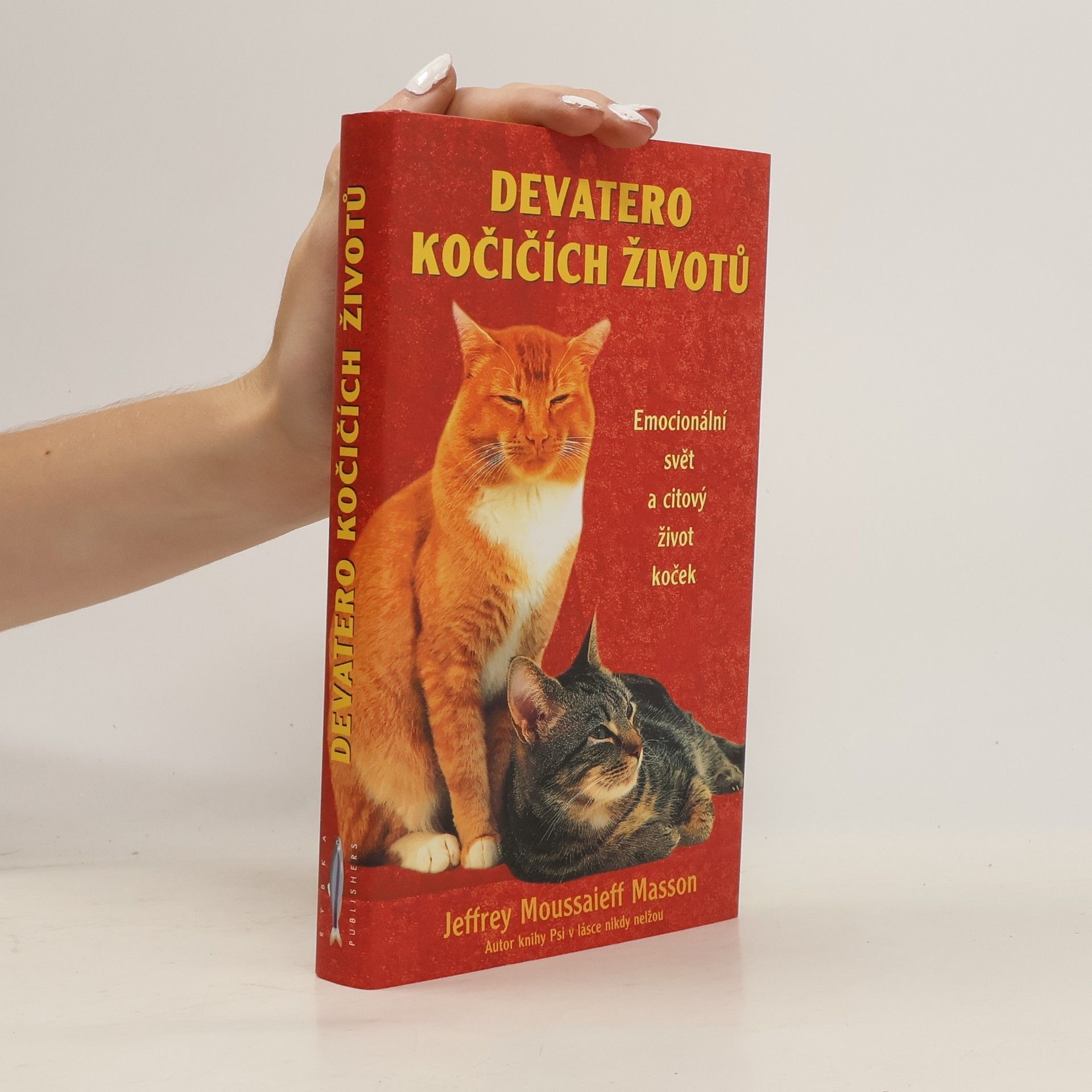 Devatero kočičích životů. Emocionální svět a citový život koček