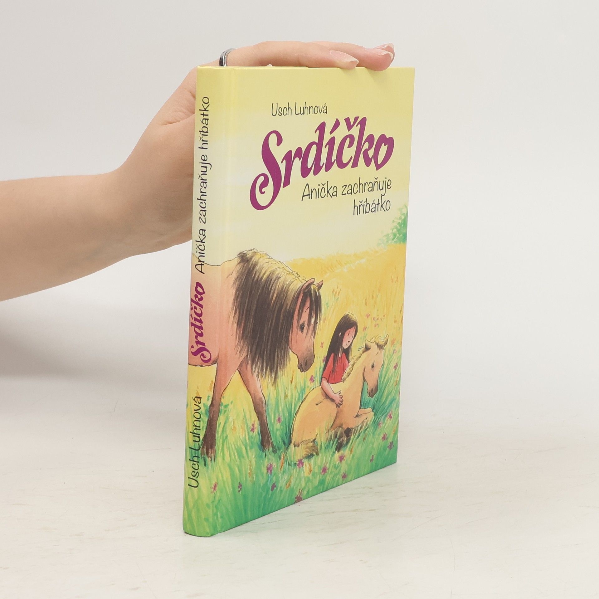 Usch Luhn Srdíčko - Anička zachraňuje hříbátko