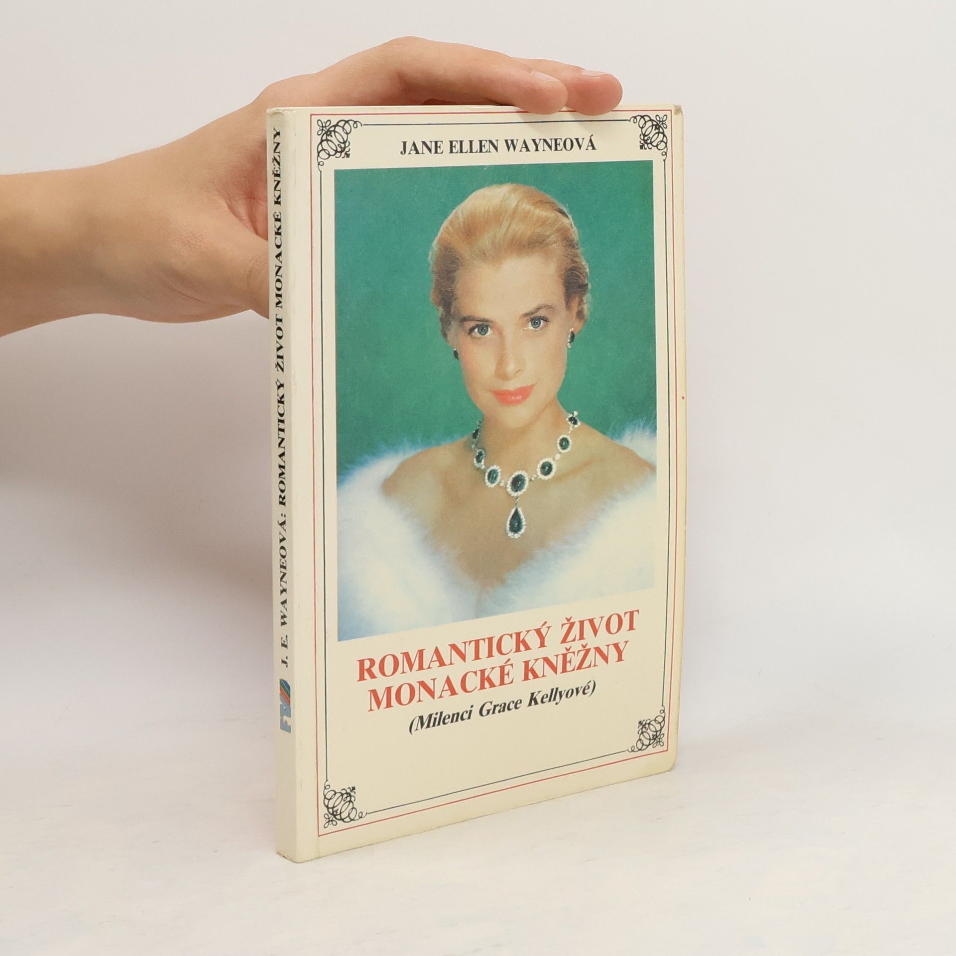 Jane Ellen Wayne Romantický život monacké kněžny