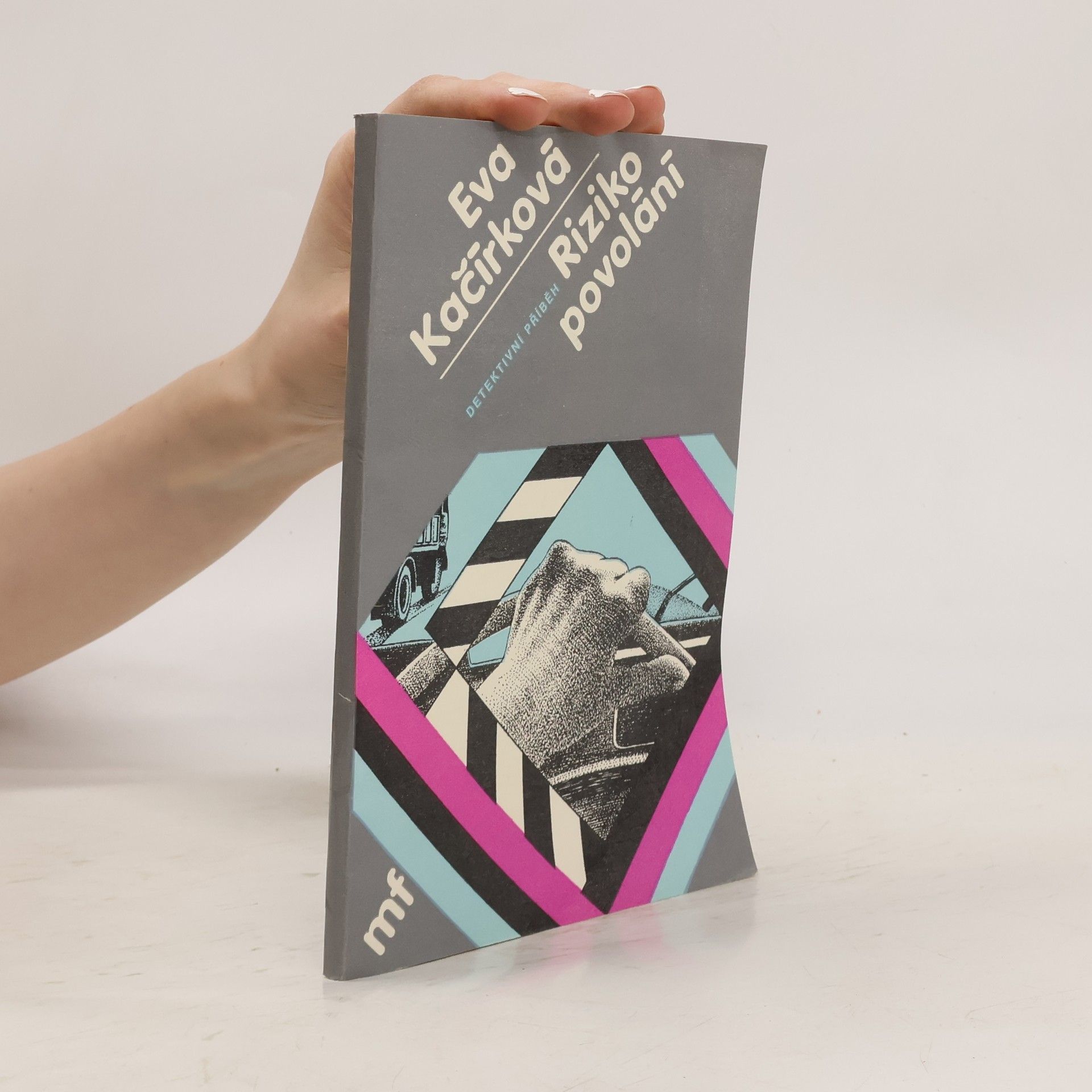 Eva Kačírková Riziko povolání