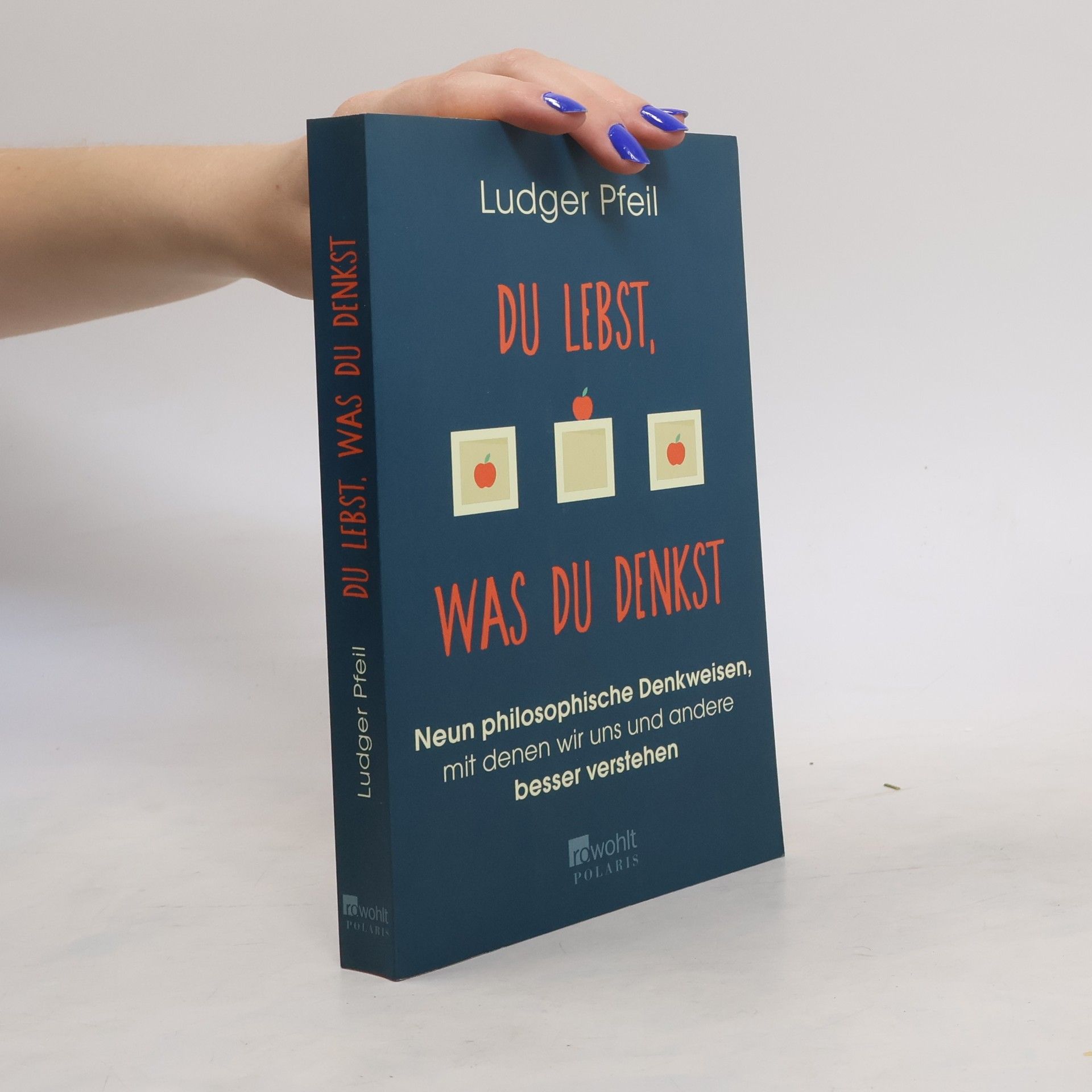 Ludger Pfeil Du lebst, was du denkst